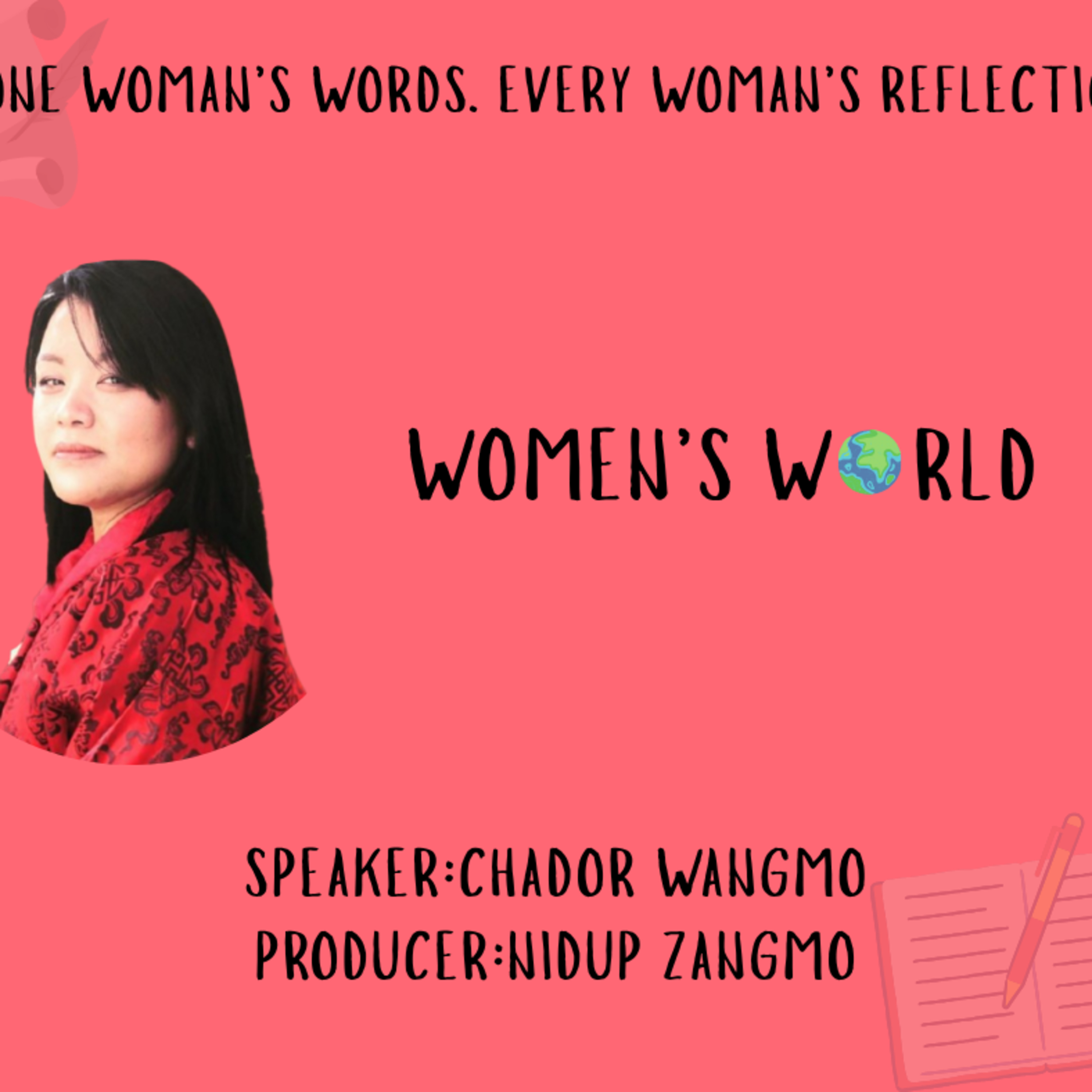 Women's World: One Woman’s Words, Every Woman’s Reflection
