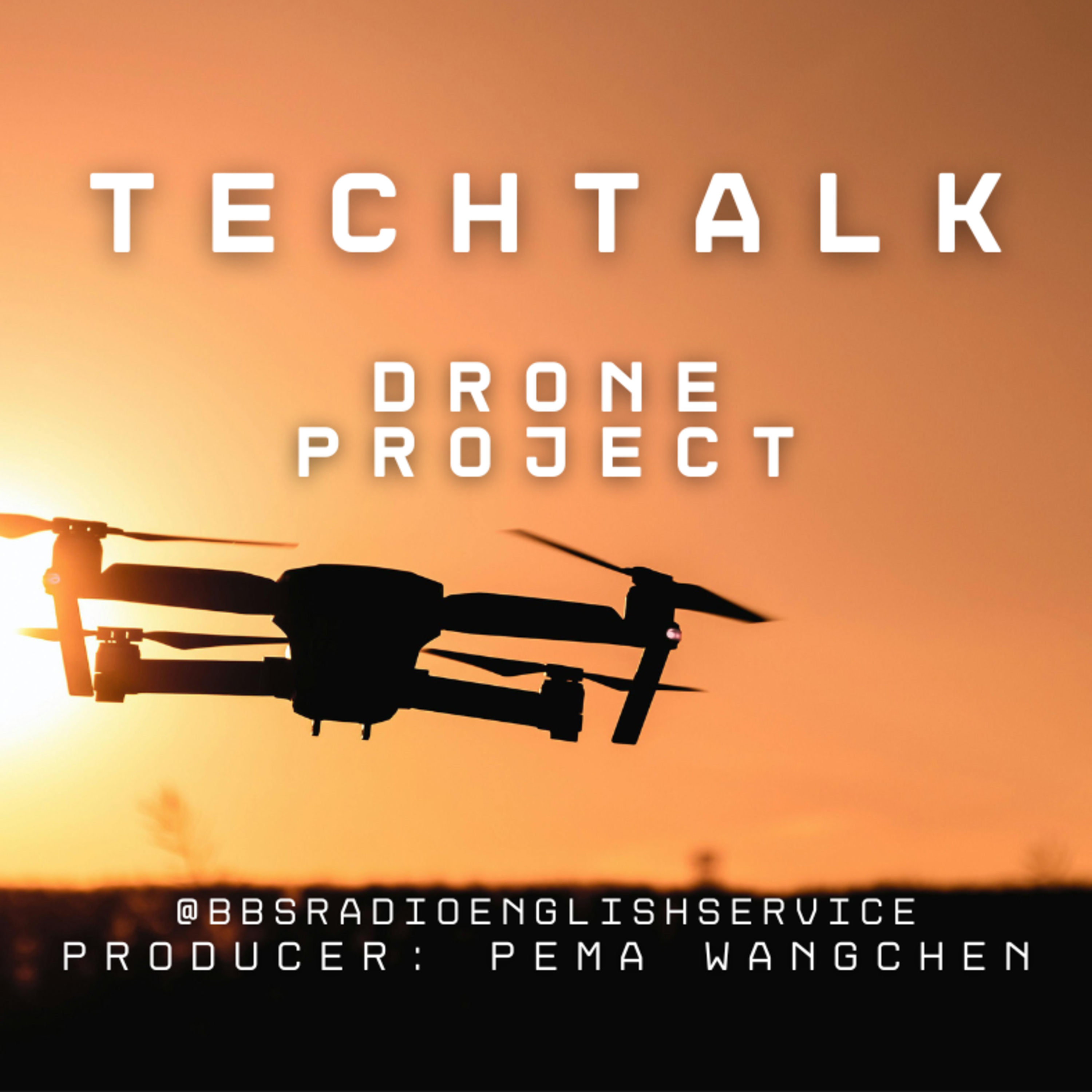 TECH TALK - Drone Project