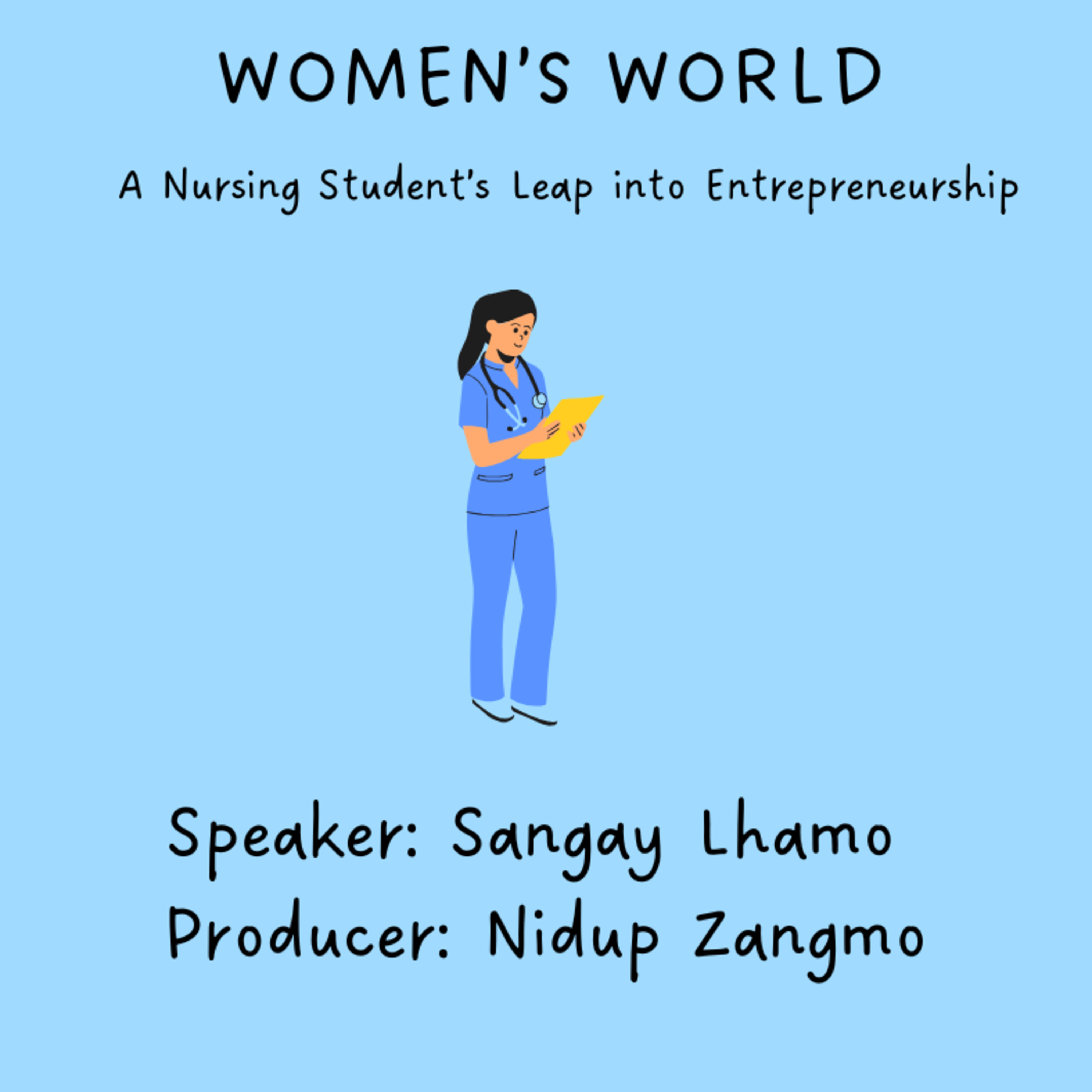 Women's World: A Nursing Student’s Leap into Entrepreneurship