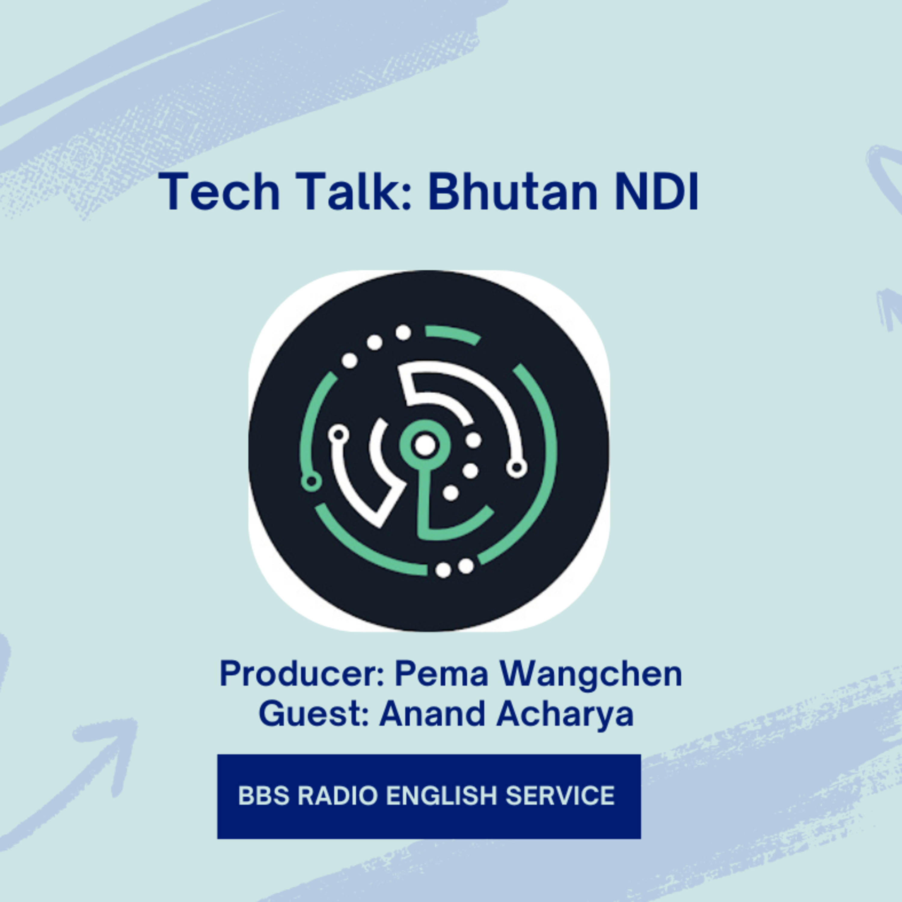 TECH TALK - Bhutan NDI