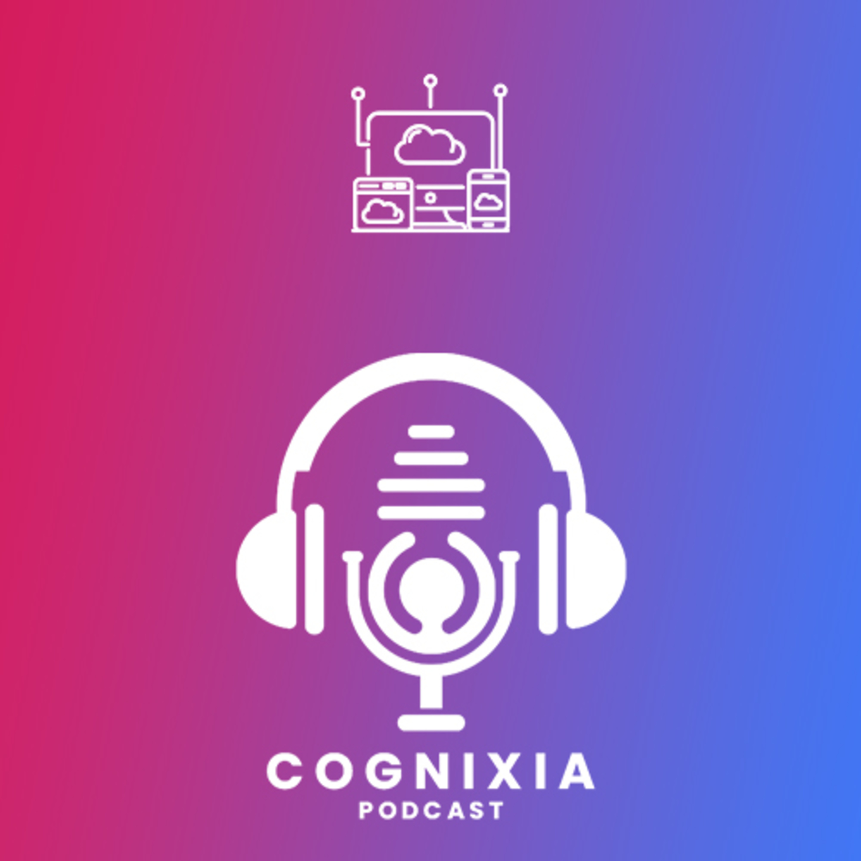 Cognixia Podcast