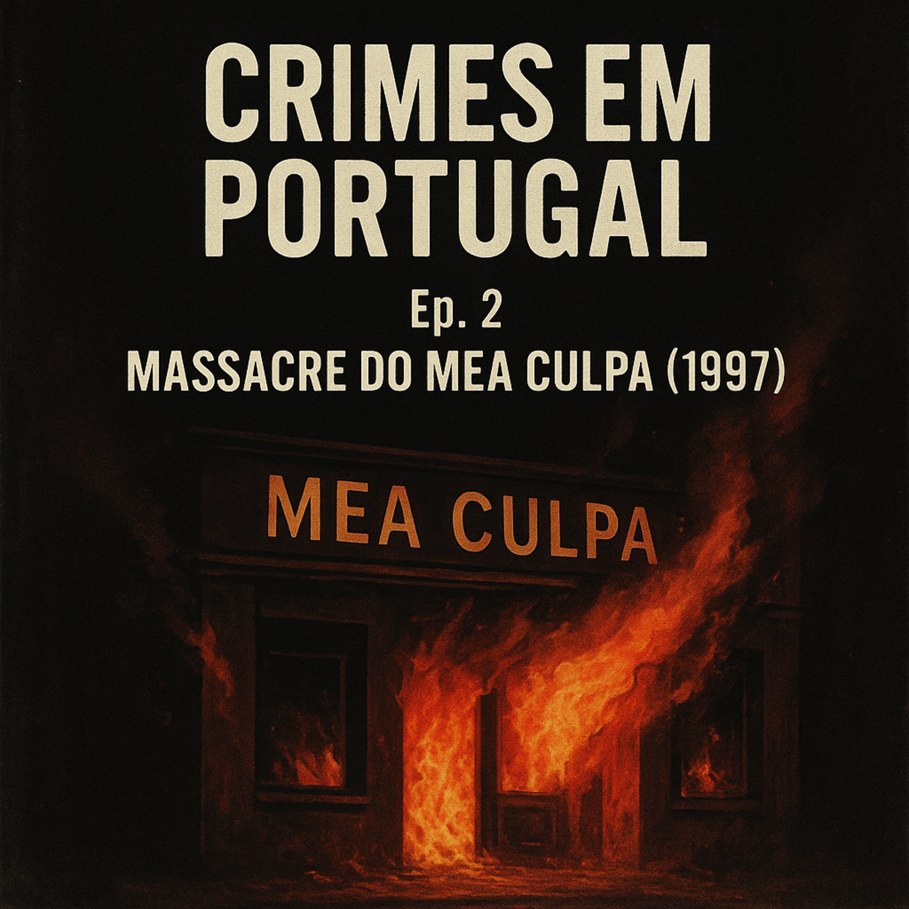 Massacre de Amarante – O Caso do Bar Mea Culpa
