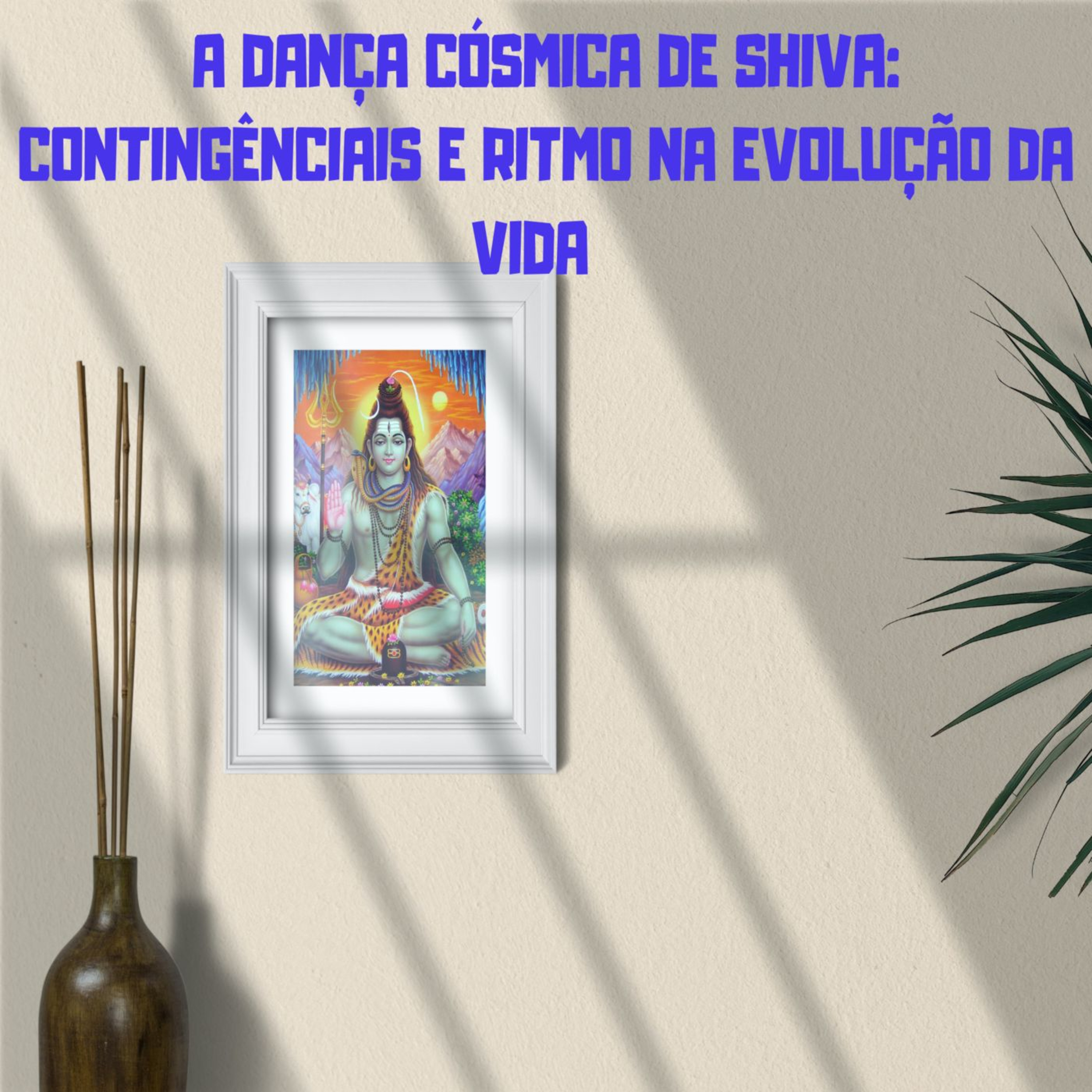 A Dança Cósmica de Shiva: Contingências e Ritmo na Evolução da Vida episode artwork