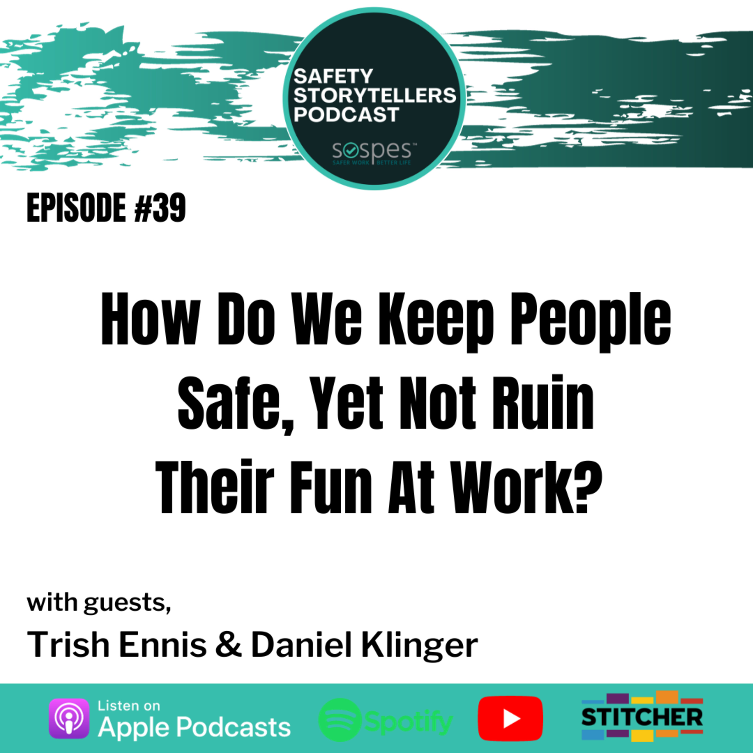 Safety Storytellers Podcast with Stacey Godbold | A Podcast for Safety Professionals by Sospes