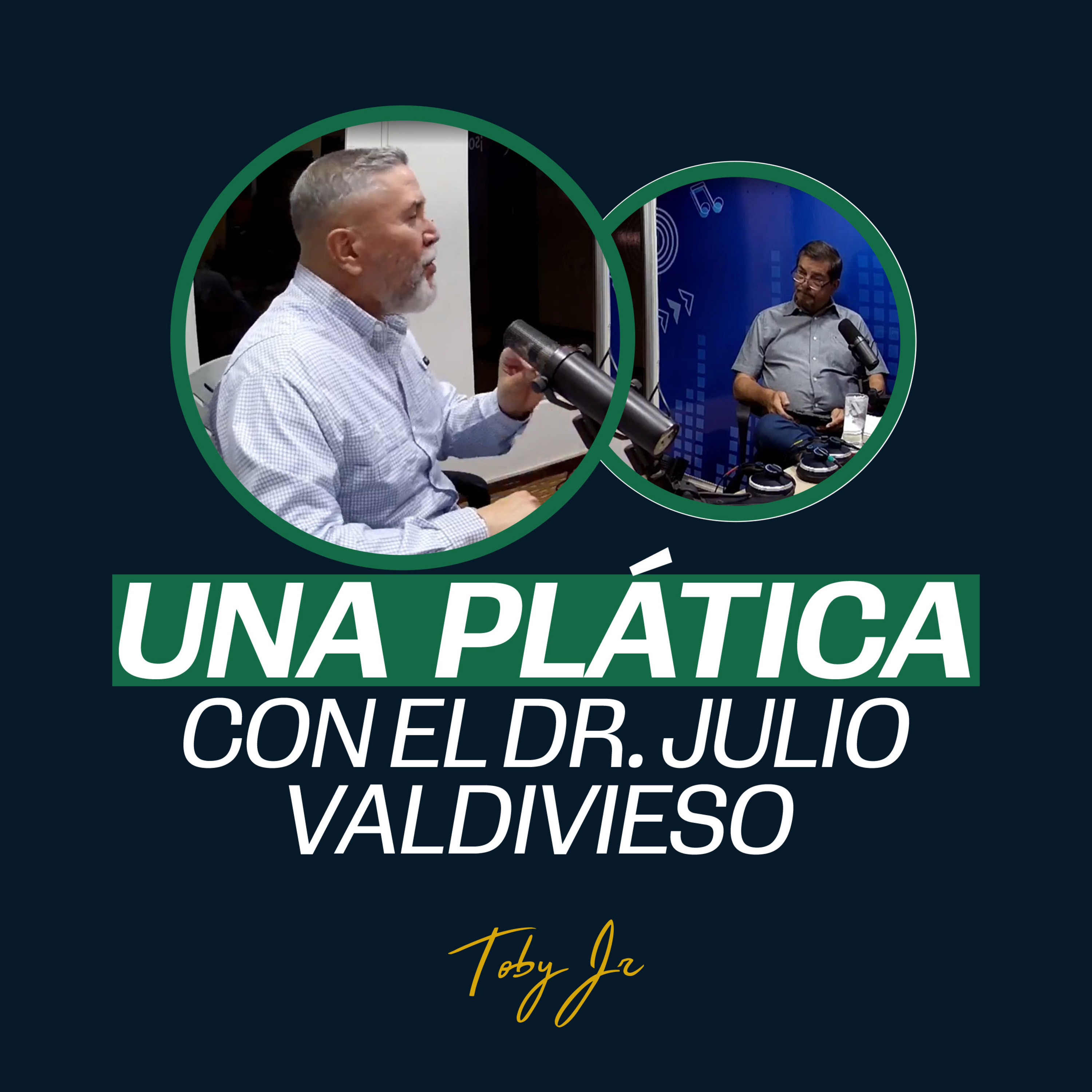 Una plática con Dr. Julio Valdivieso episode artwork