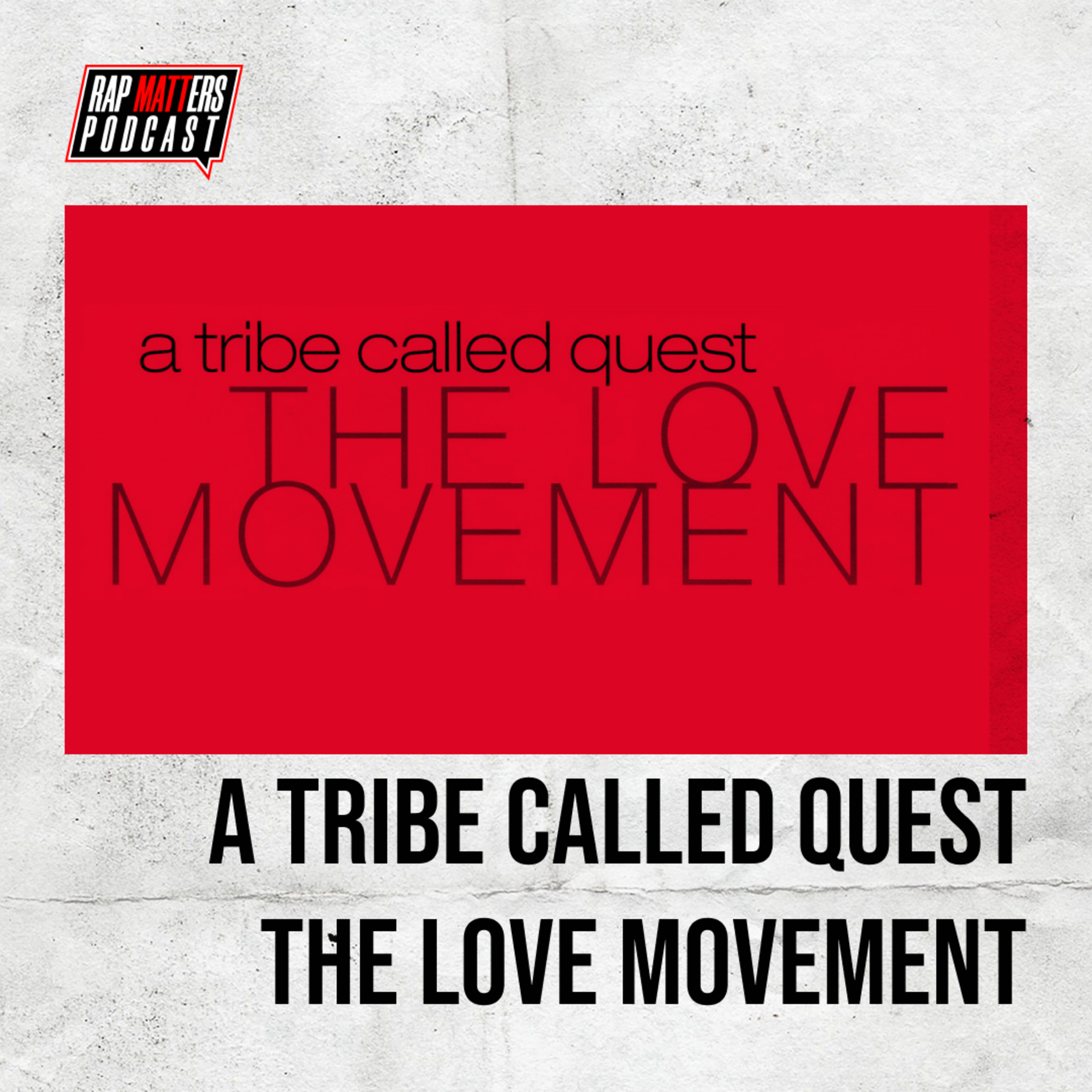 Bez miłości dla The Love Movement (ATCQ Special, part 5) episode artwork