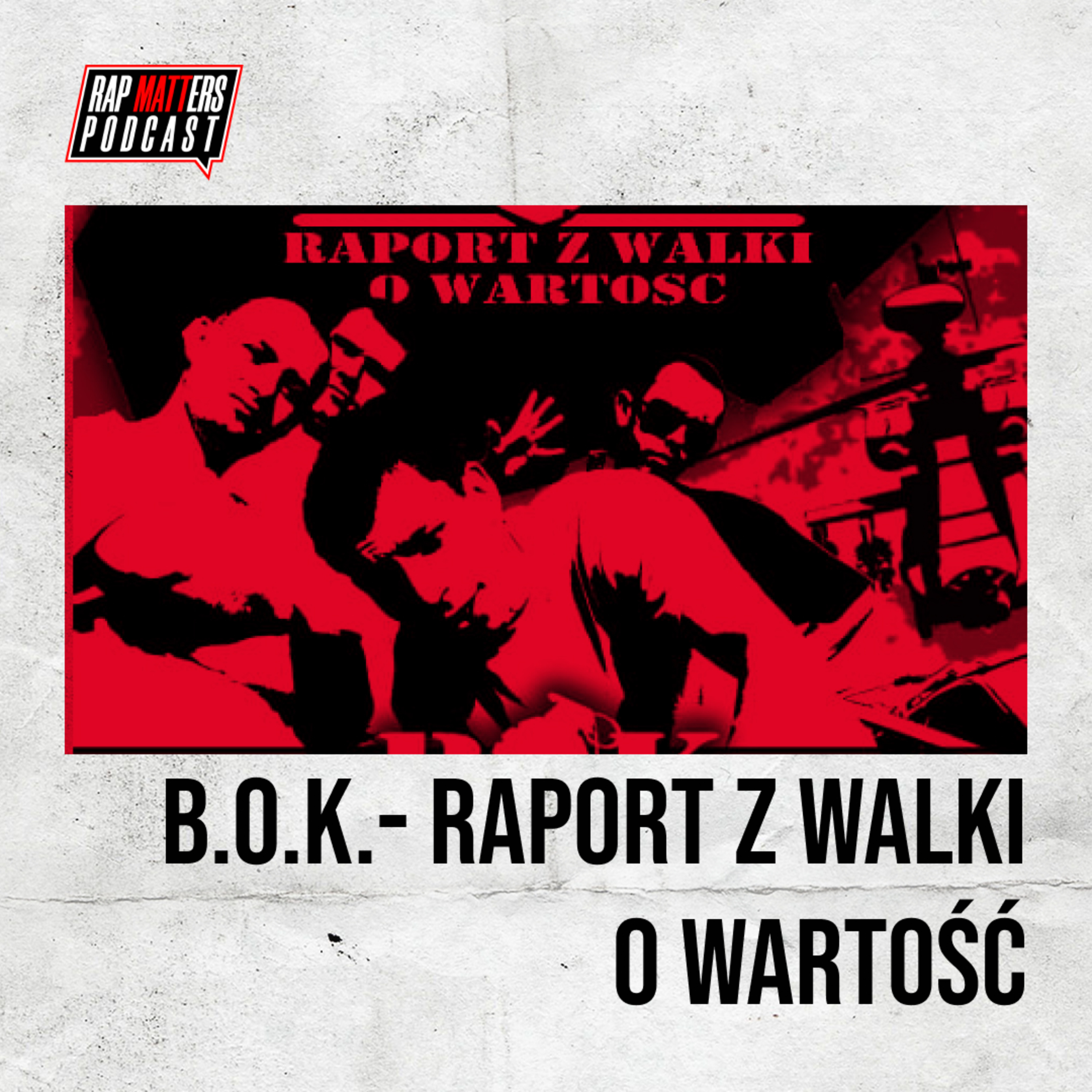 Płyta, która mnie zmieniła | B.O.K. - Raport z walki o wartość episode artwork