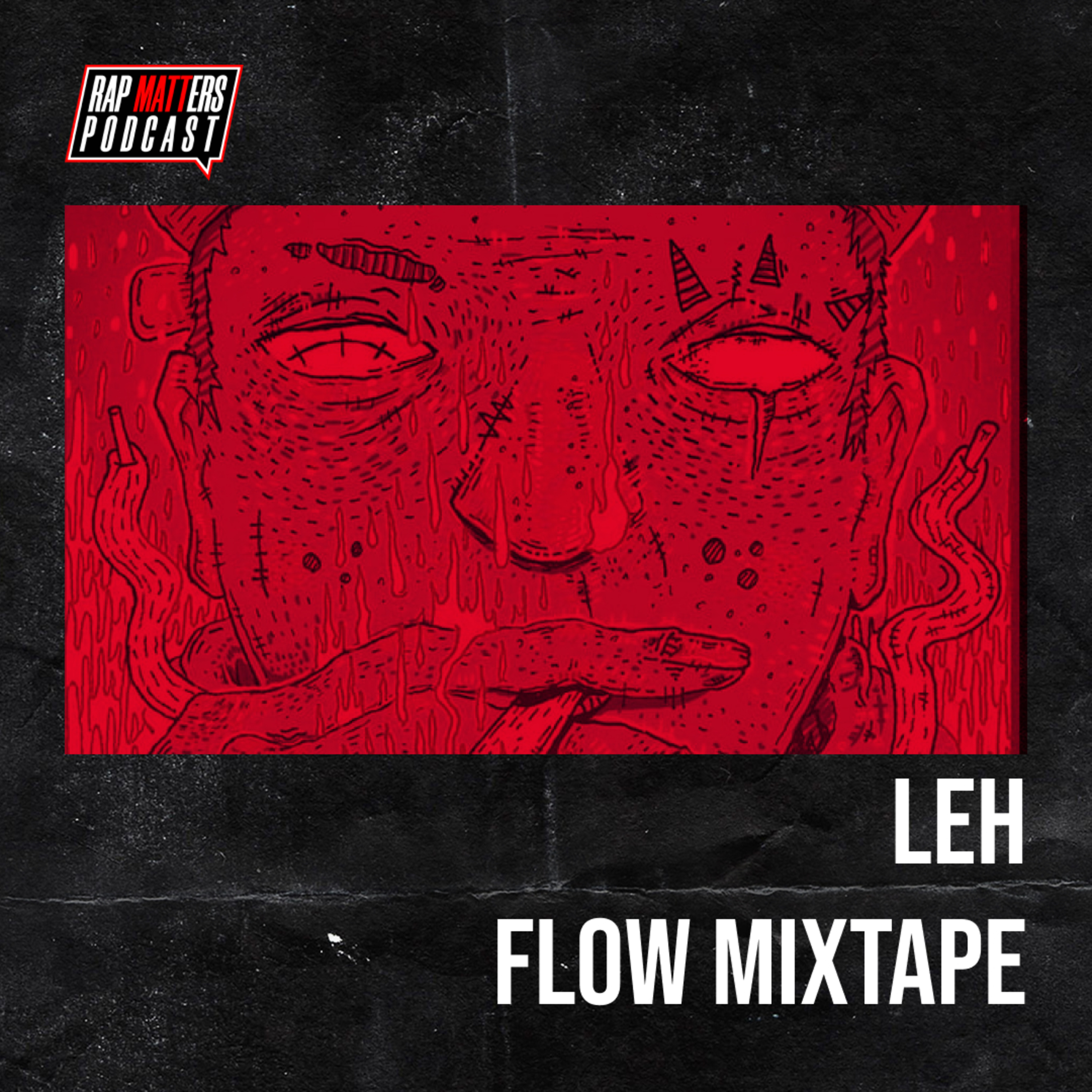 Nieskończoność flow Młodego Leha | Leh - Flow mixtape (Leh Special, part 2) episode artwork