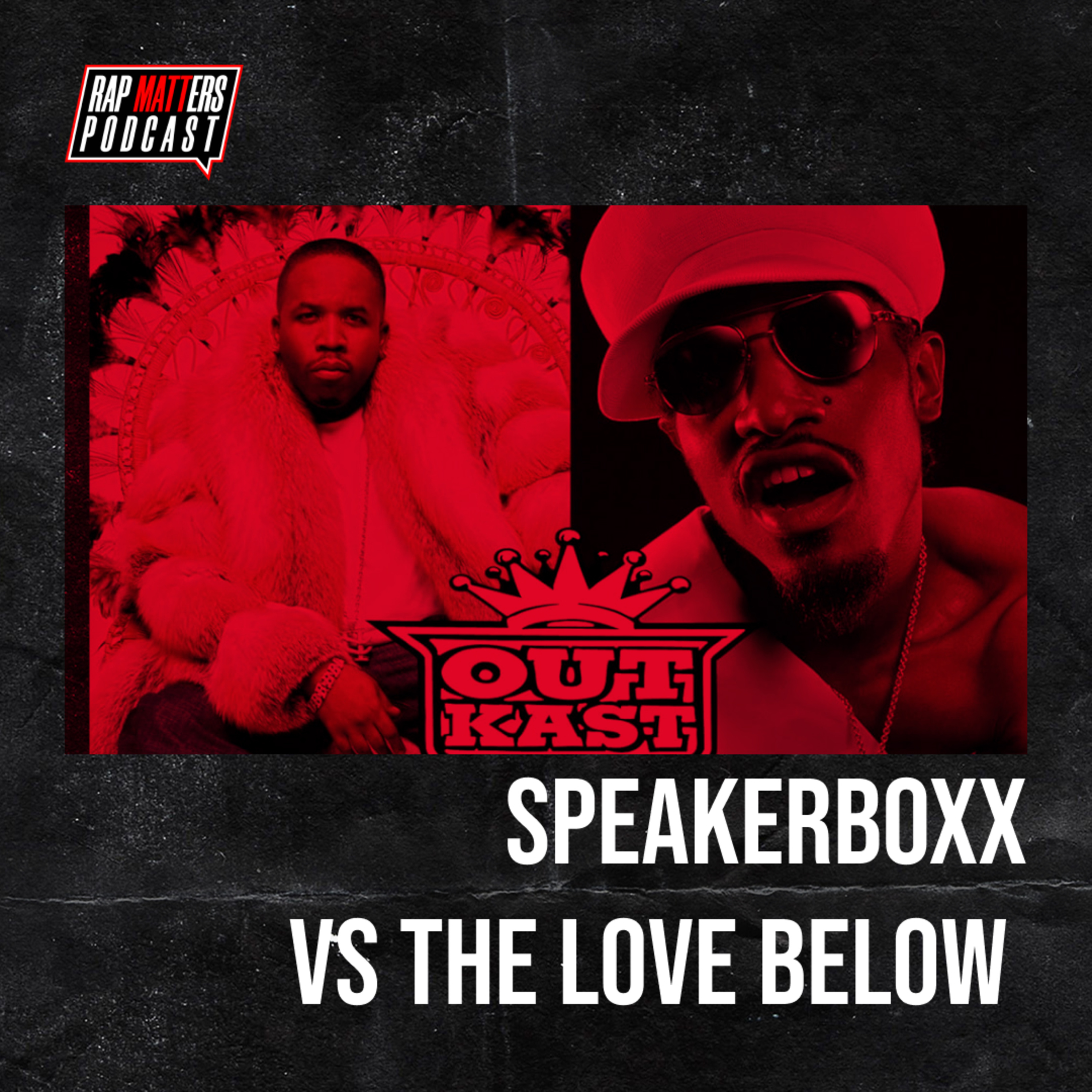 Andre 3000 czy Big Boi - kto nagrał lepszy materiał na "Speakerboxxx/The Love Below"? episode artwork