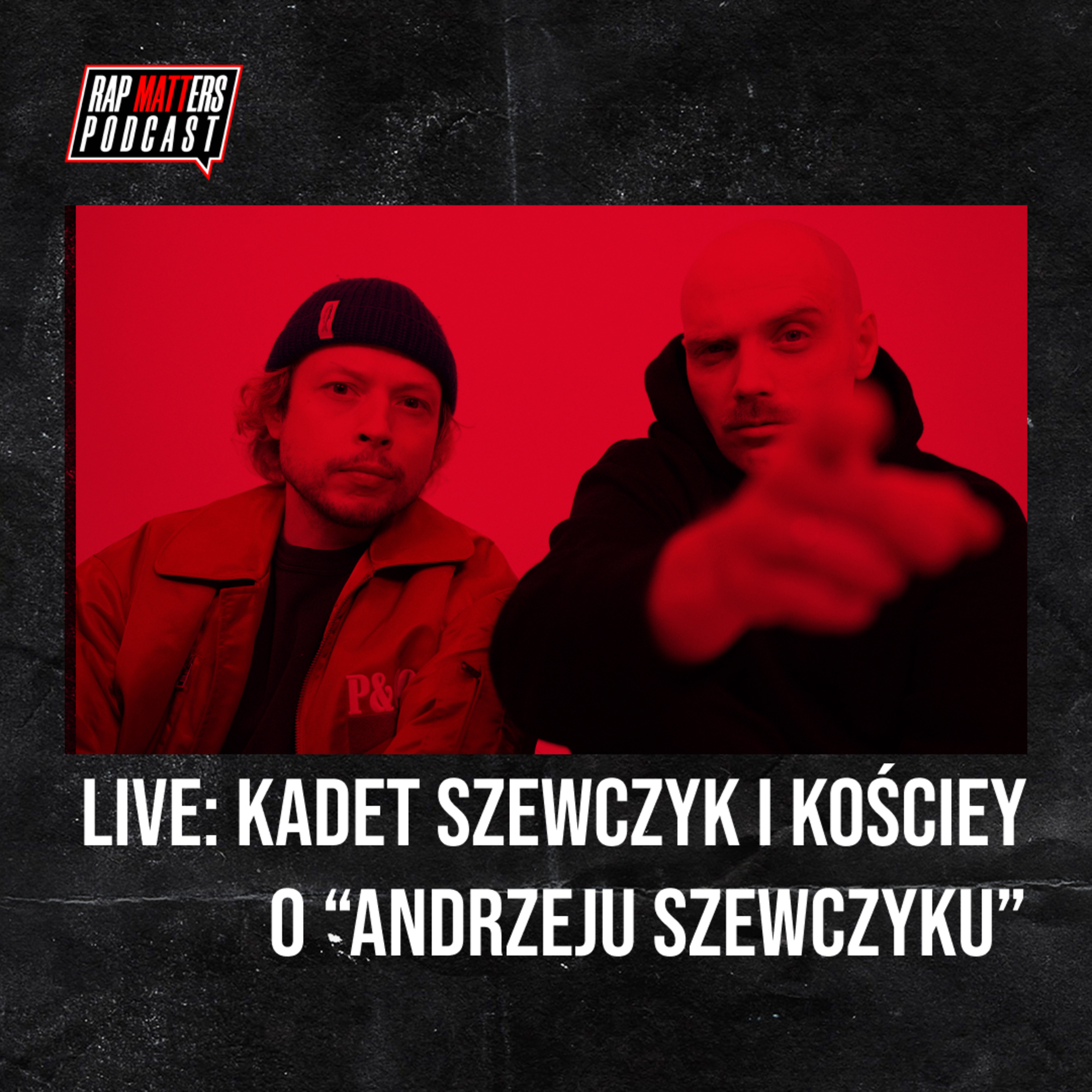 "Pokłóciliśmy się już o hajs" | Kadet Szewczyk i Kościey o albumie "Piosenki hip-hopowe" episode artwork