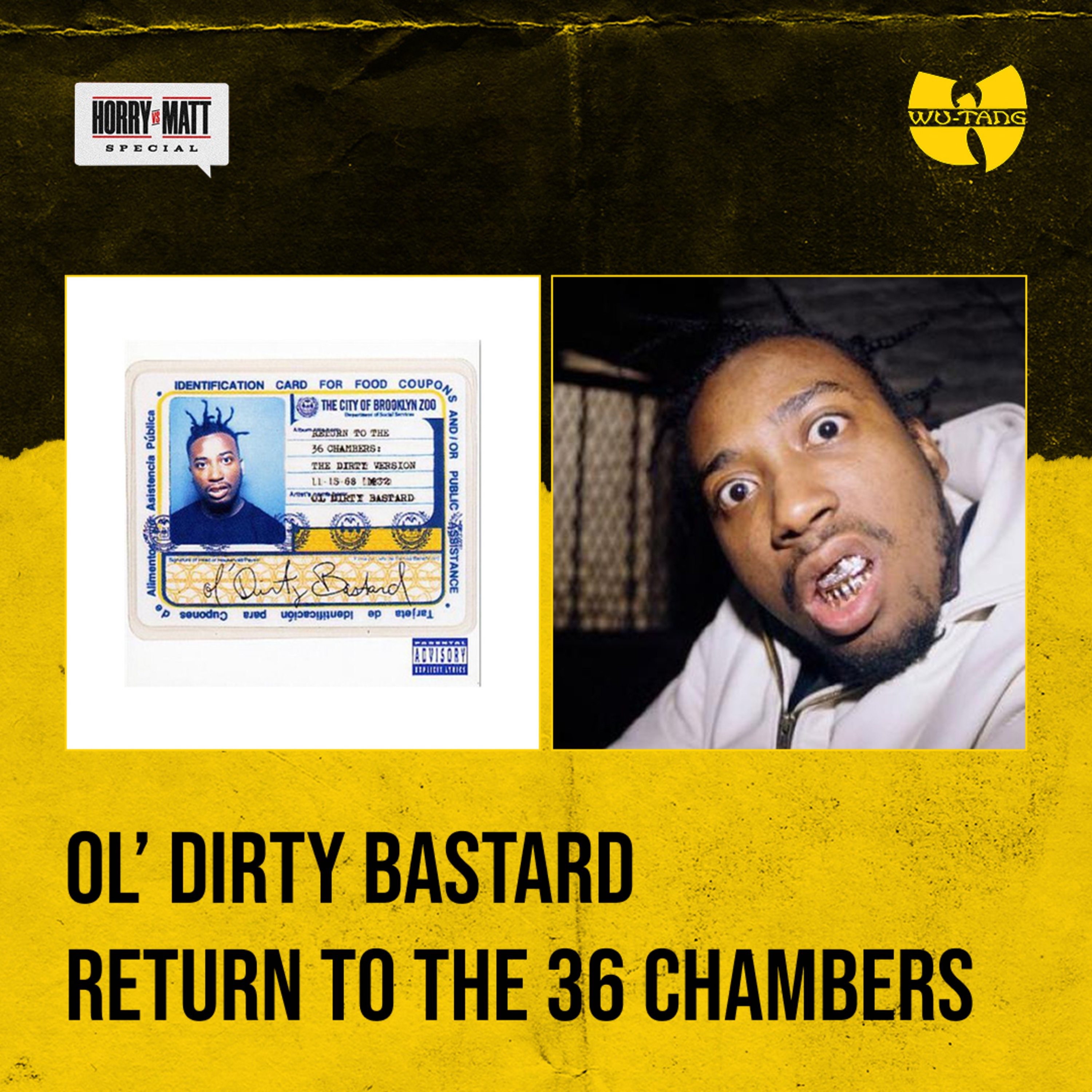 “Łooo, ale jestem szalony” | Ol’ Dirty Bastard - Return to the 36 Chambers (Wu-Tang Special, part 5) episode artwork
