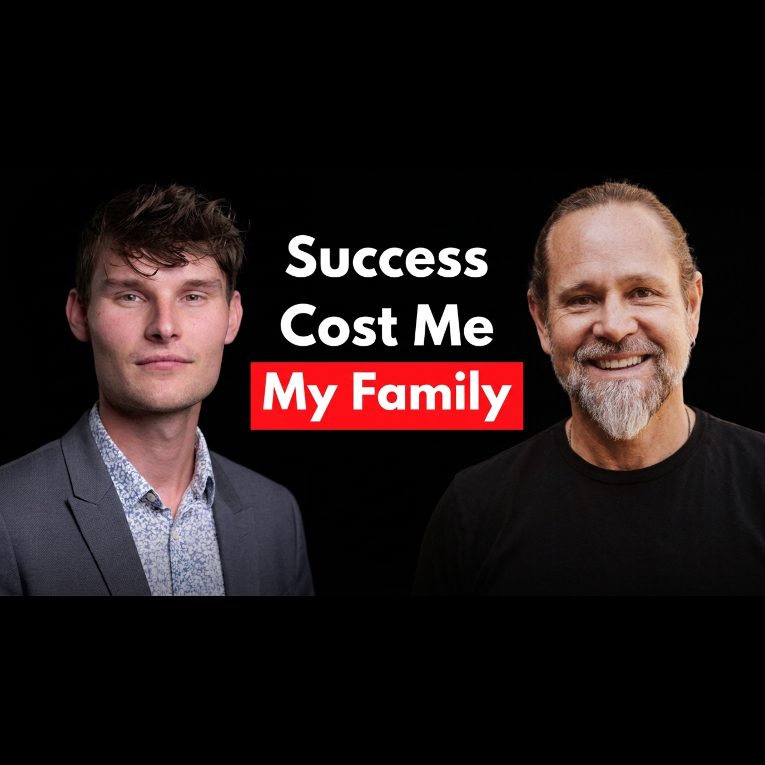 I Built a 7-Figure Business and Barely Knew My Own Family | Dylan Bost episode artwork