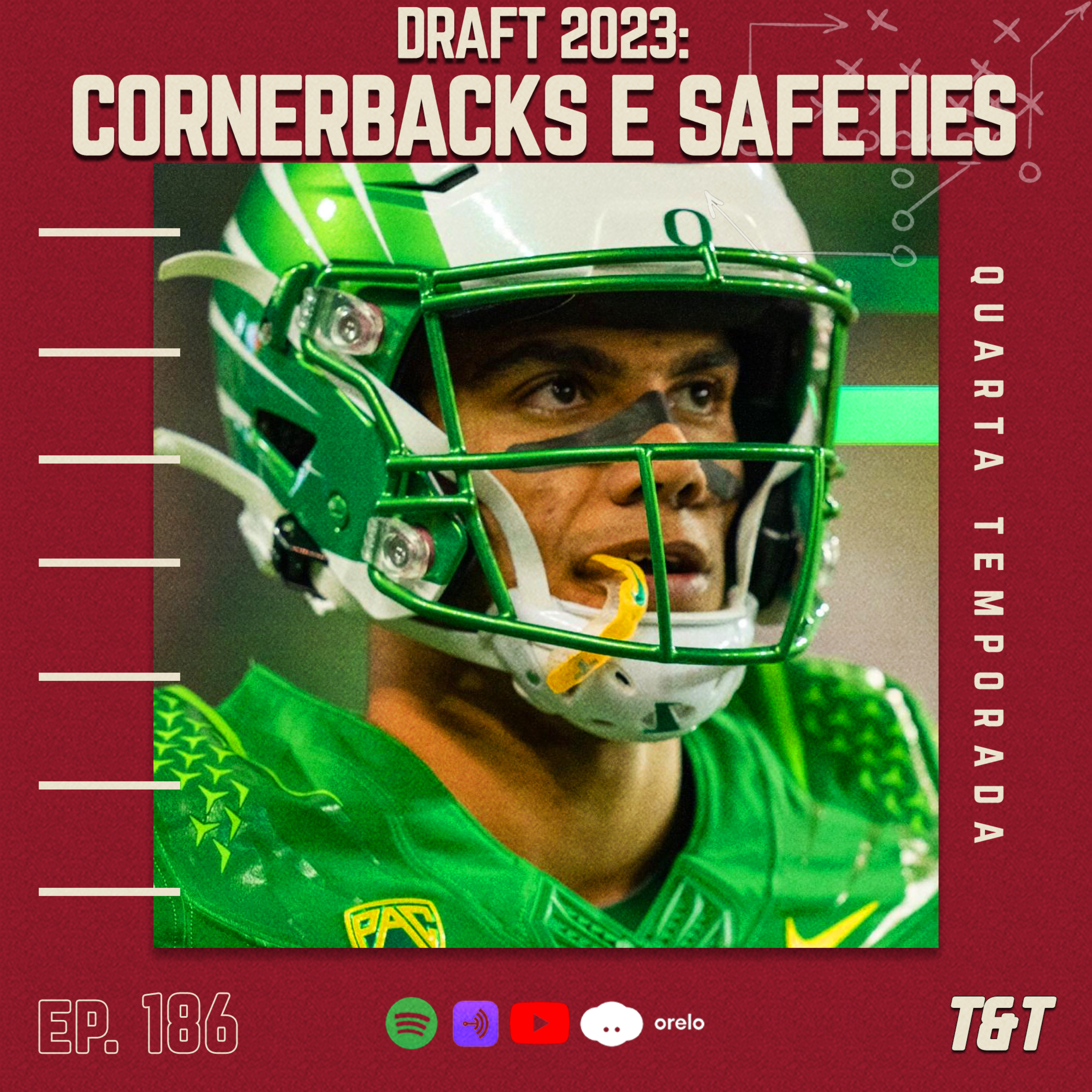 T&T NFL #186: Draft 2023 - Cornerbacks e safeties episode artwork