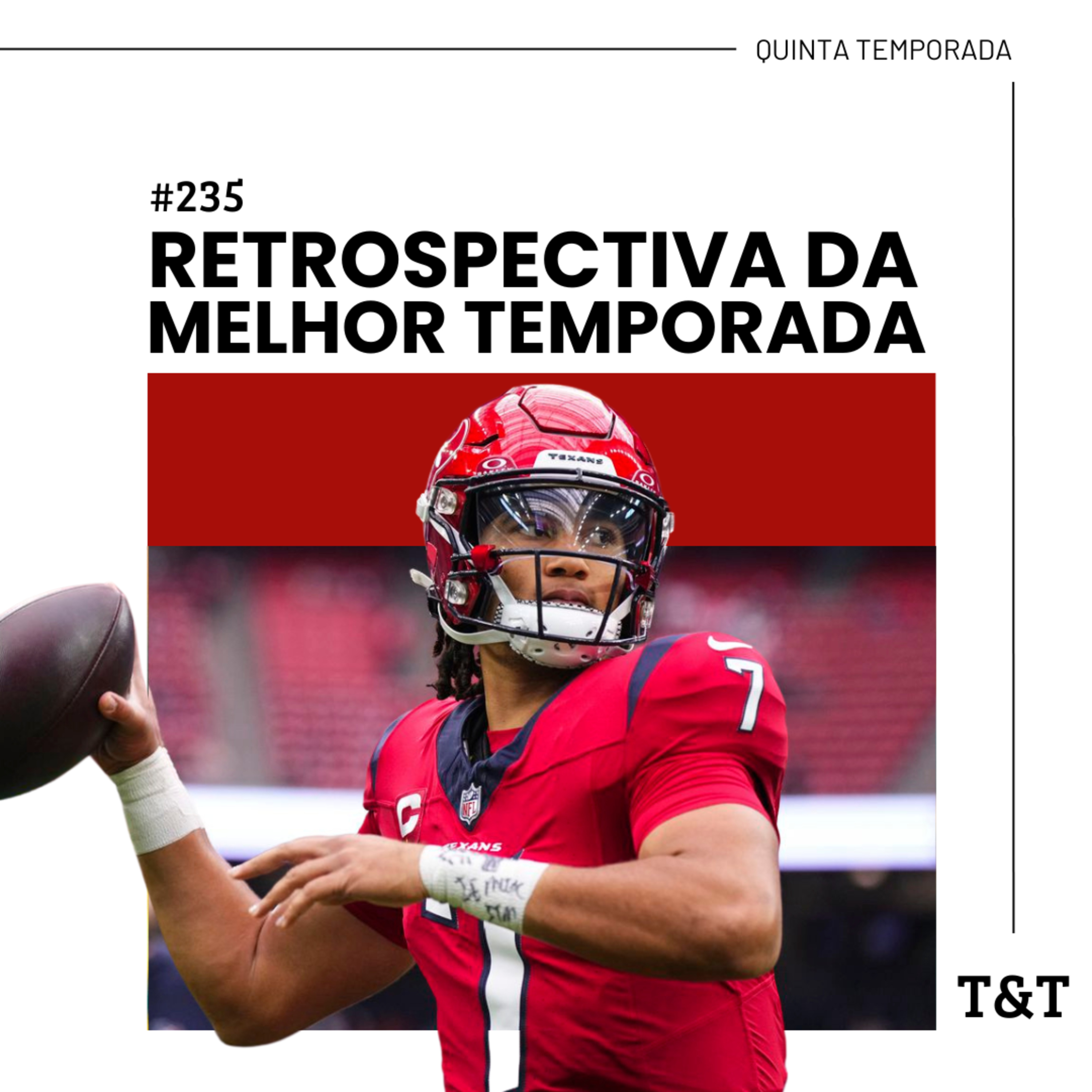 T&T NFL#235: A MELHOR TEMPORADA DE TODAS! O último EP. da temporada episode artwork