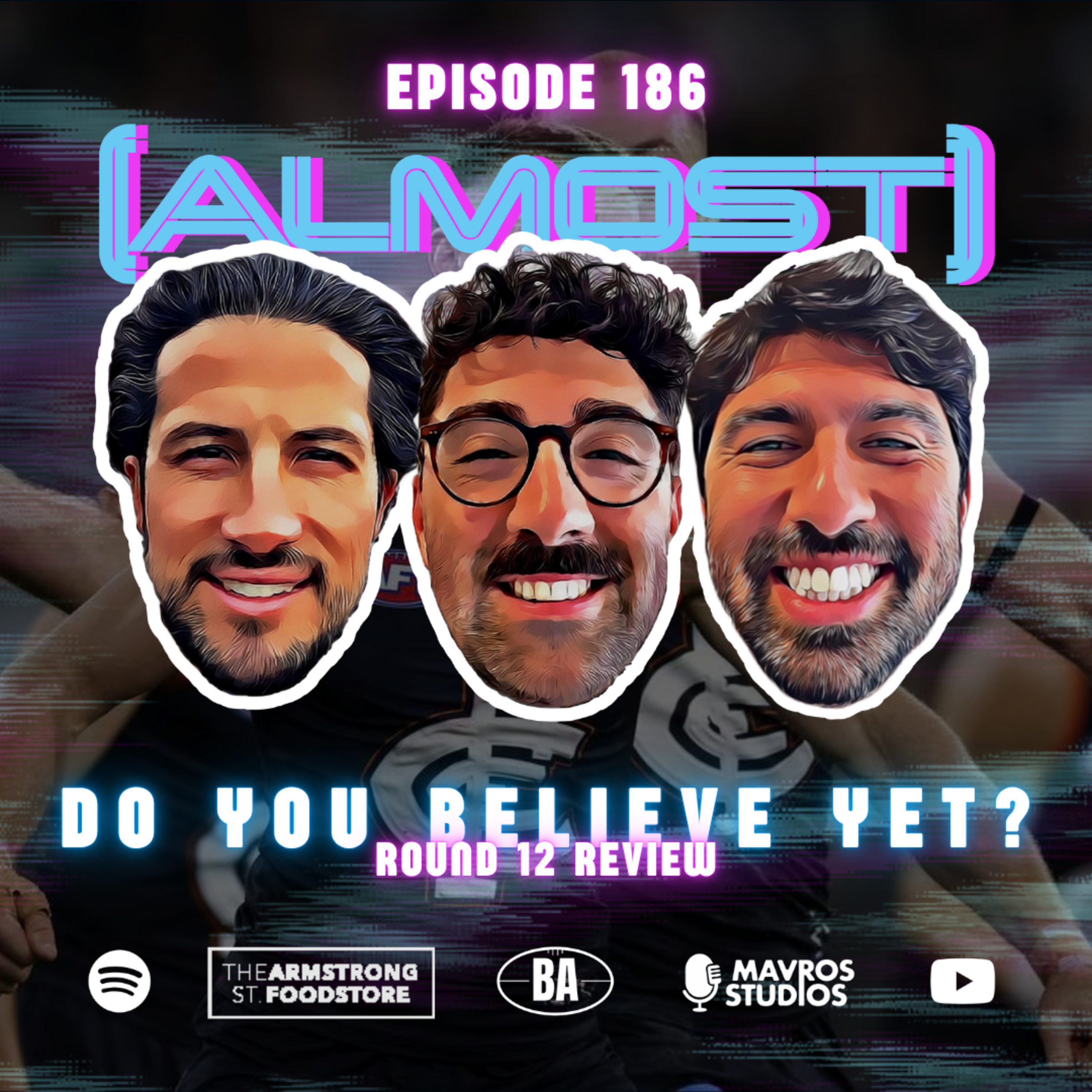 #186 Do You Believe Yet? | Round 12 Review episode artwork
