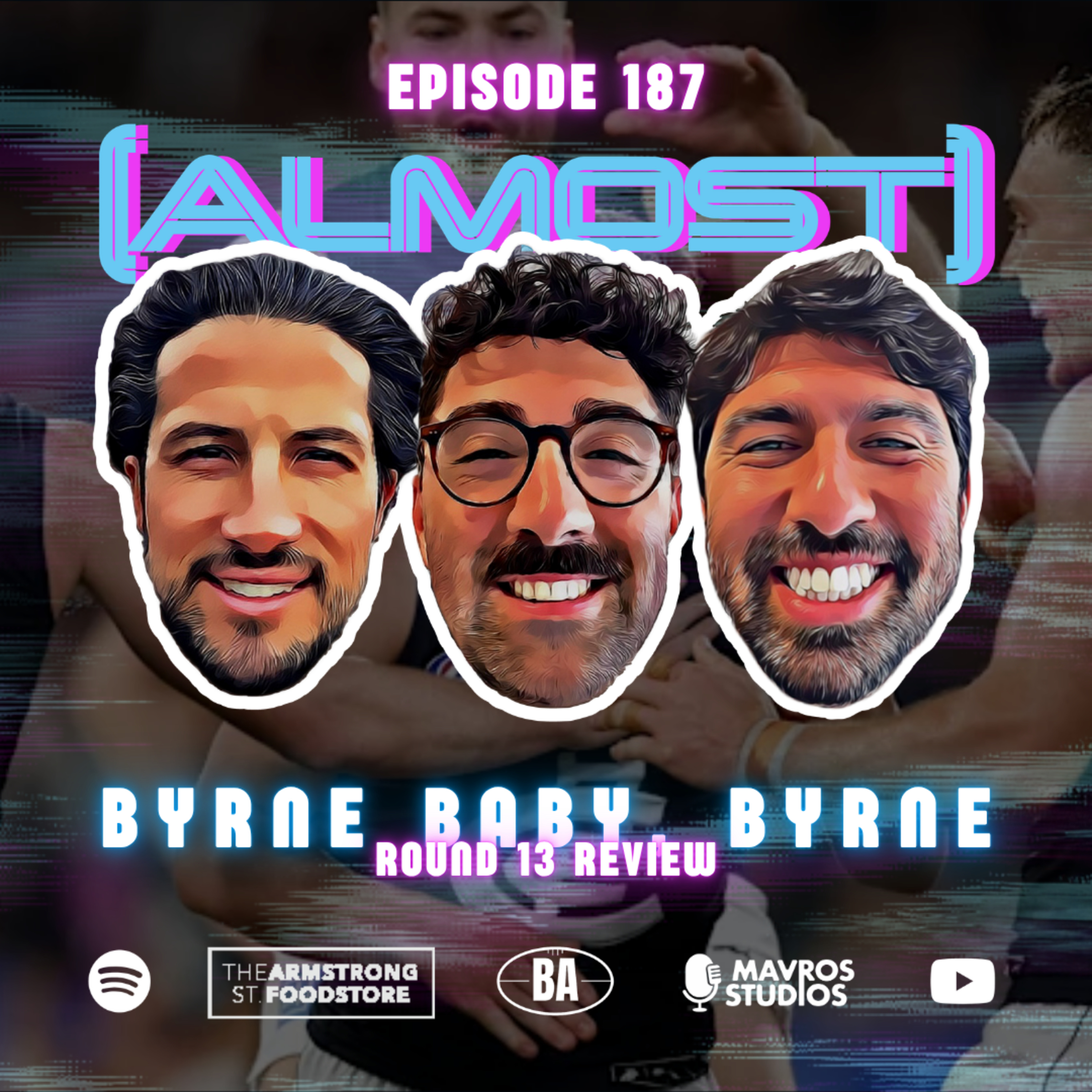 #187 Byrne Baby, Byrne | Round 13 Review episode artwork