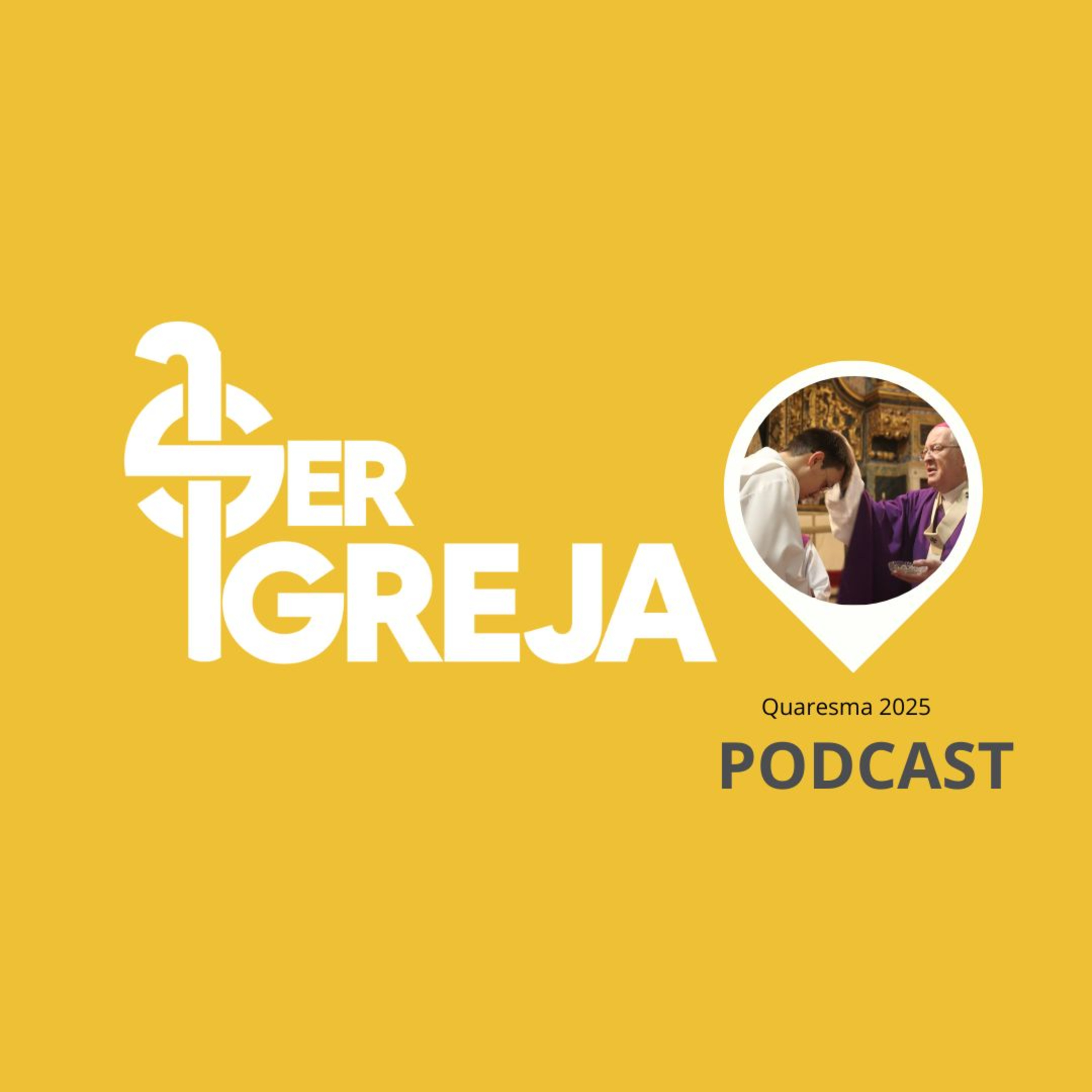 Podcast Ser Igreja - A Quaresma (9 de março 2025) episode artwork