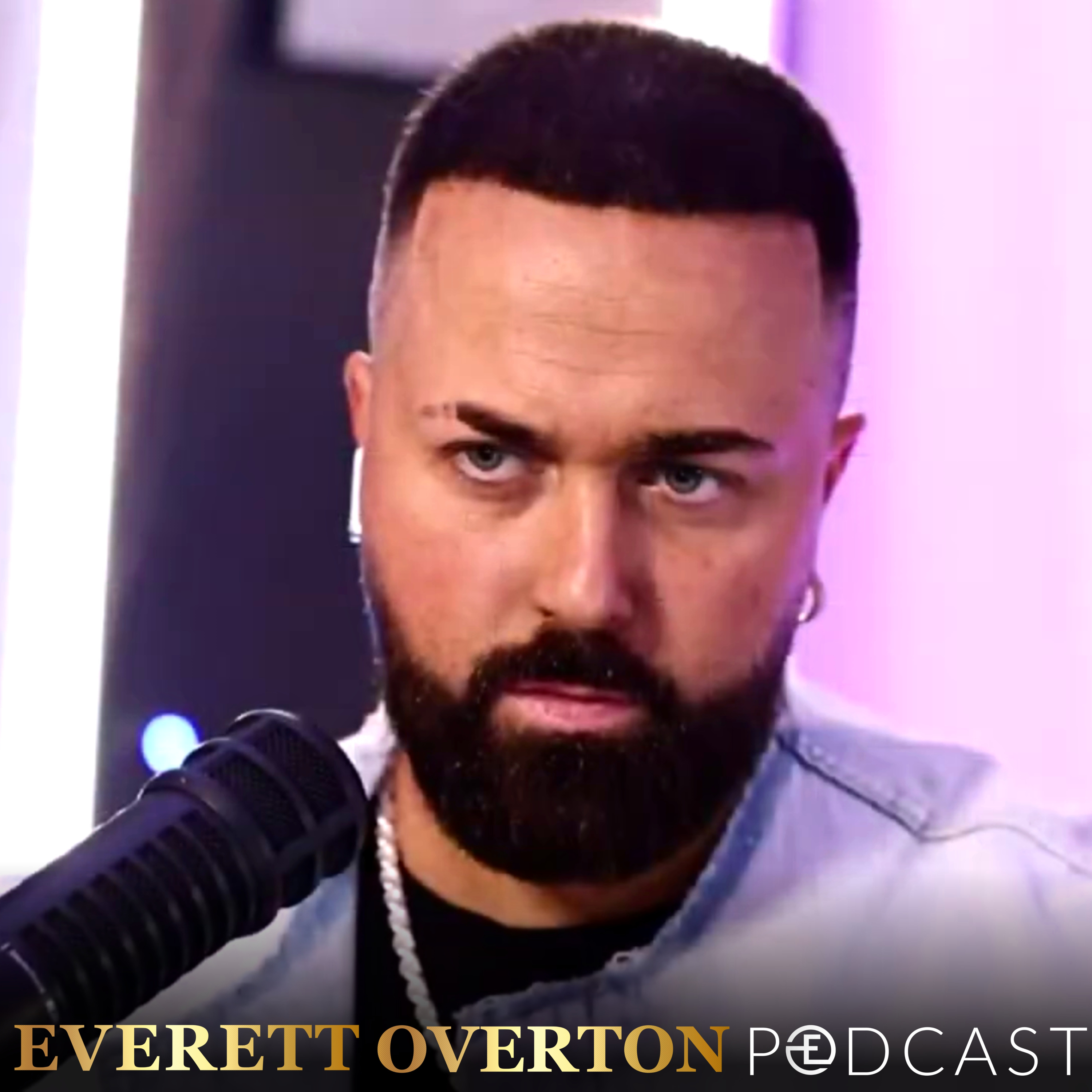 Everett Overton Podcast