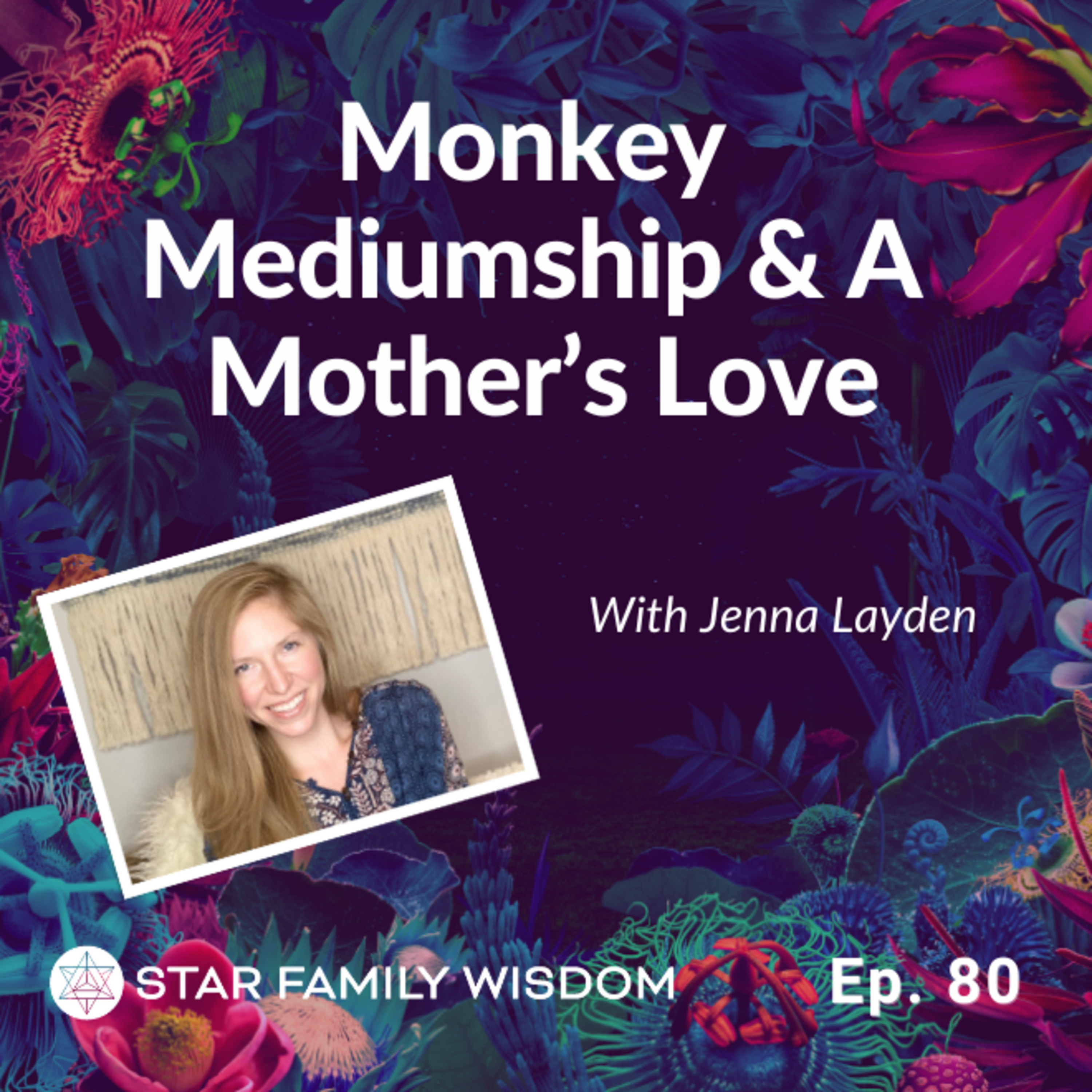 Star Family Wisdom