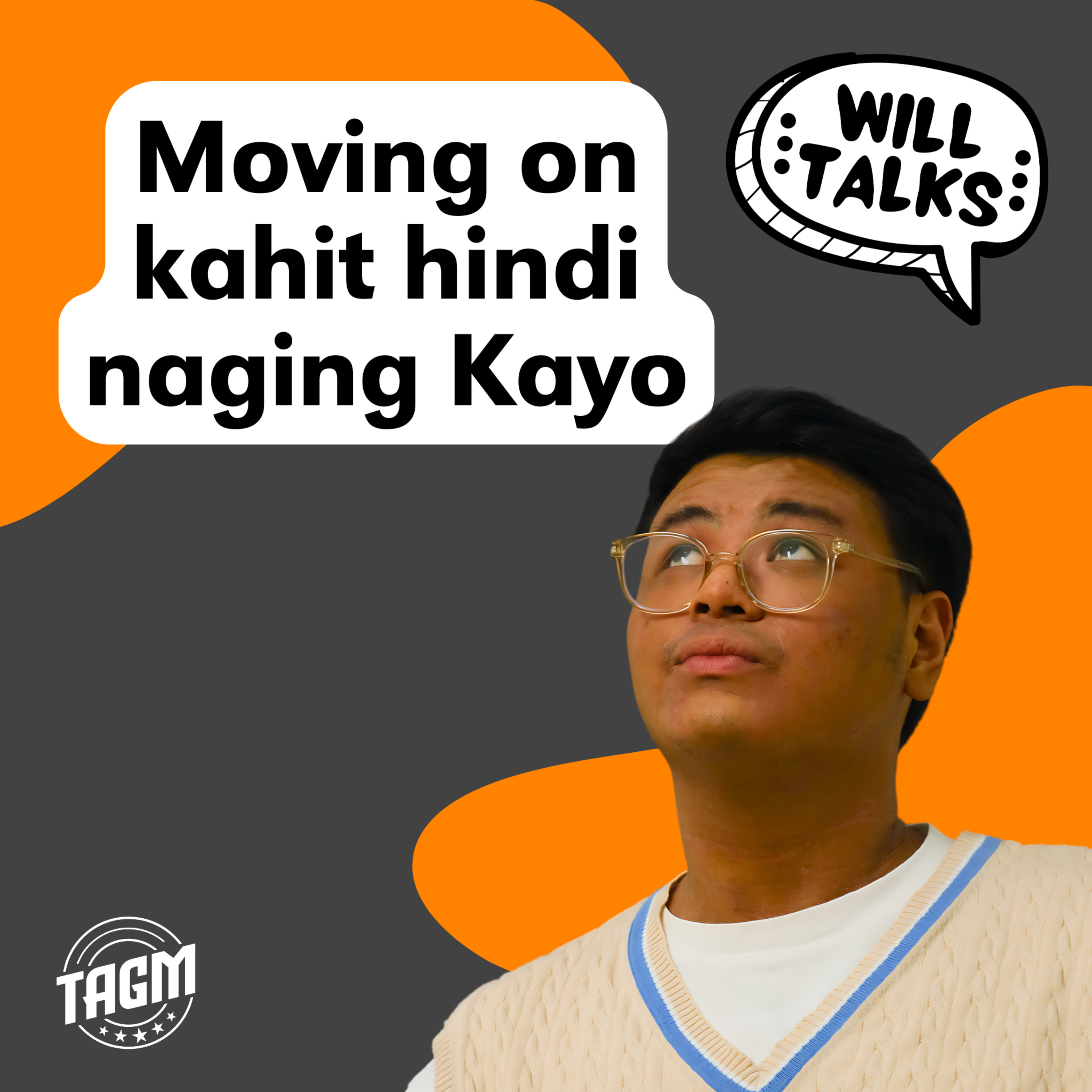 Ep 02: Moving on kahit hindi naging kayo