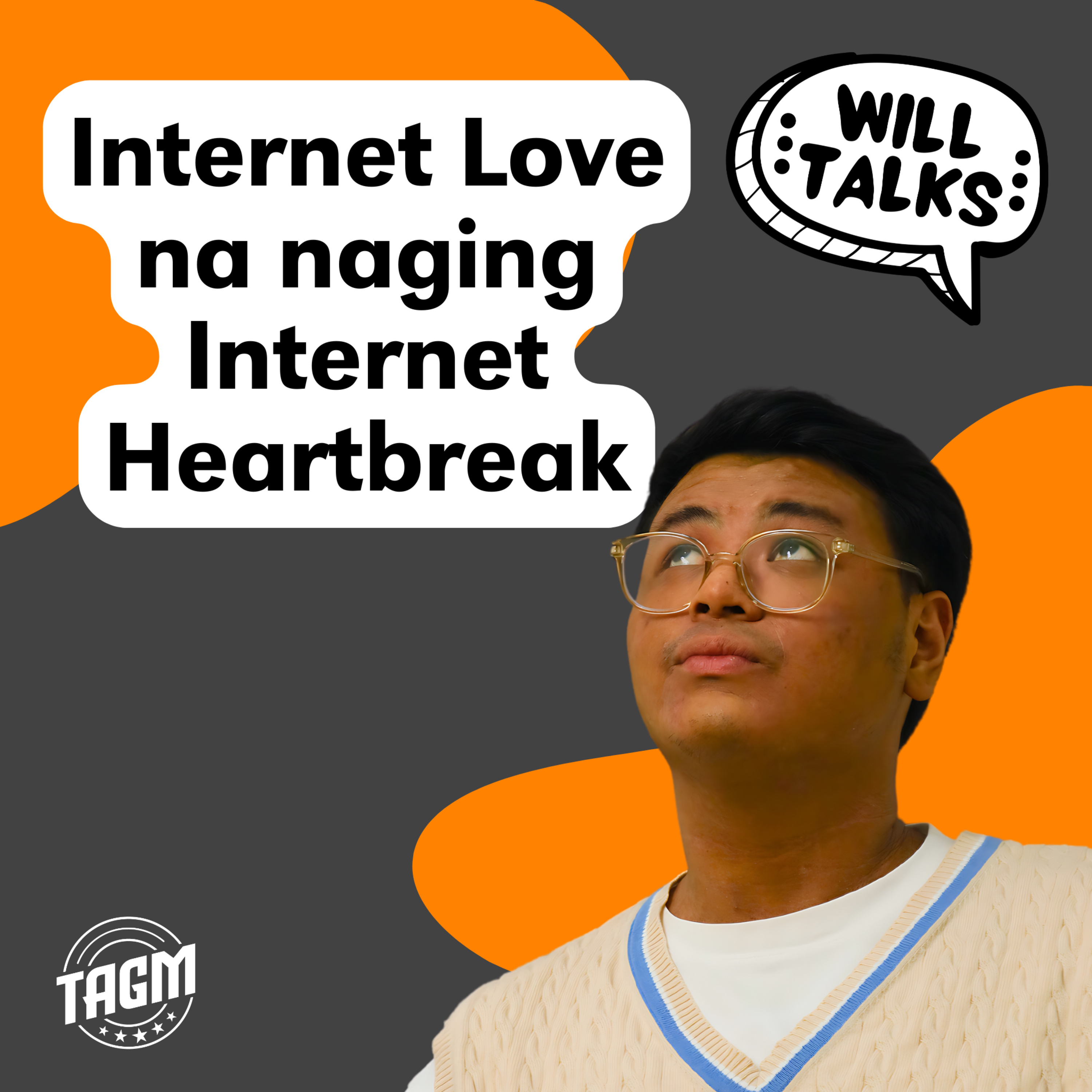 Ep 03: Internet love na naging internet heartbreak