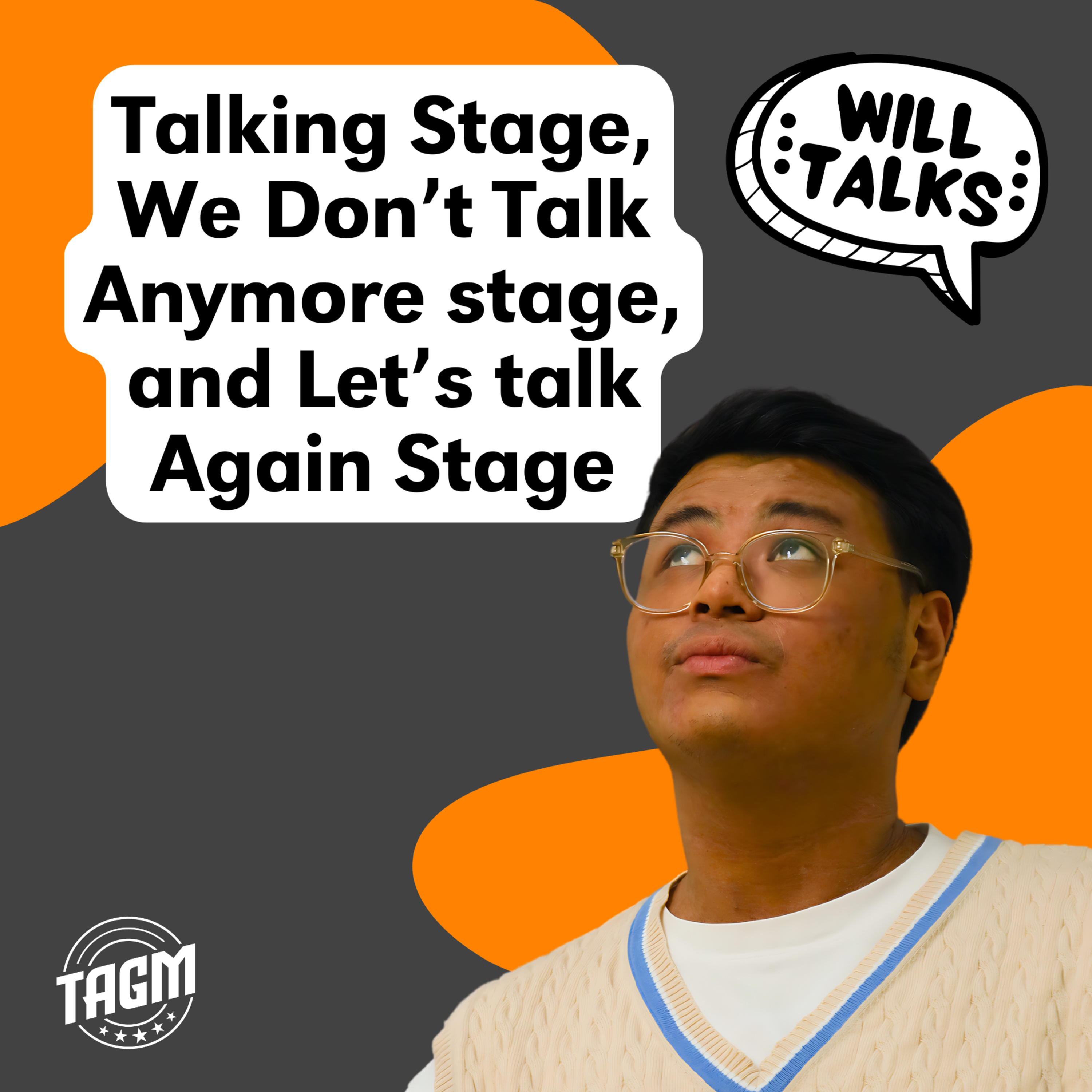 Ep 07: Talking Stage, We Don't Talk Anymore Stage, and Let's Talk Again Stage