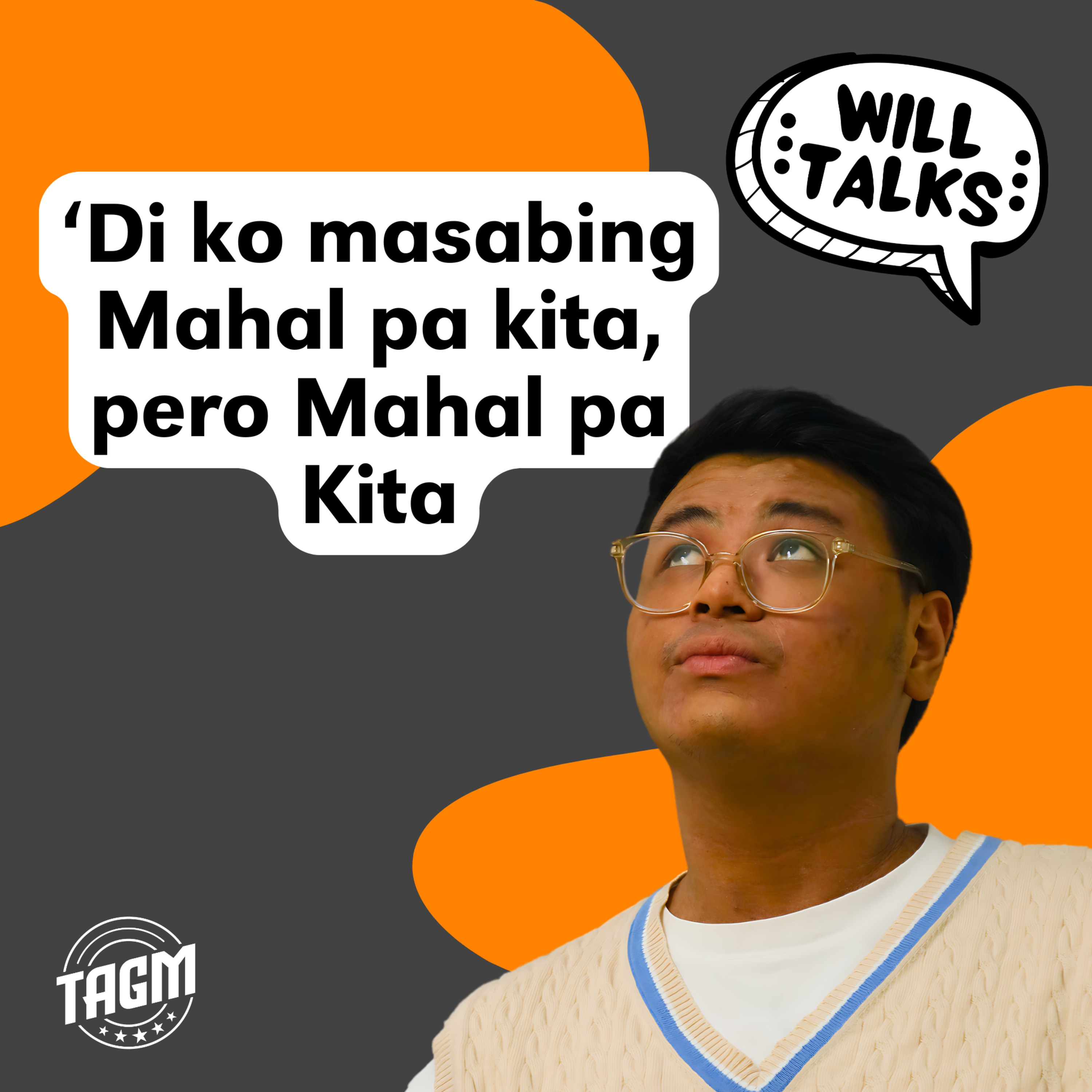 Ep 15: 'Di ko masabing mahal pa kita, pero mahal pa kita