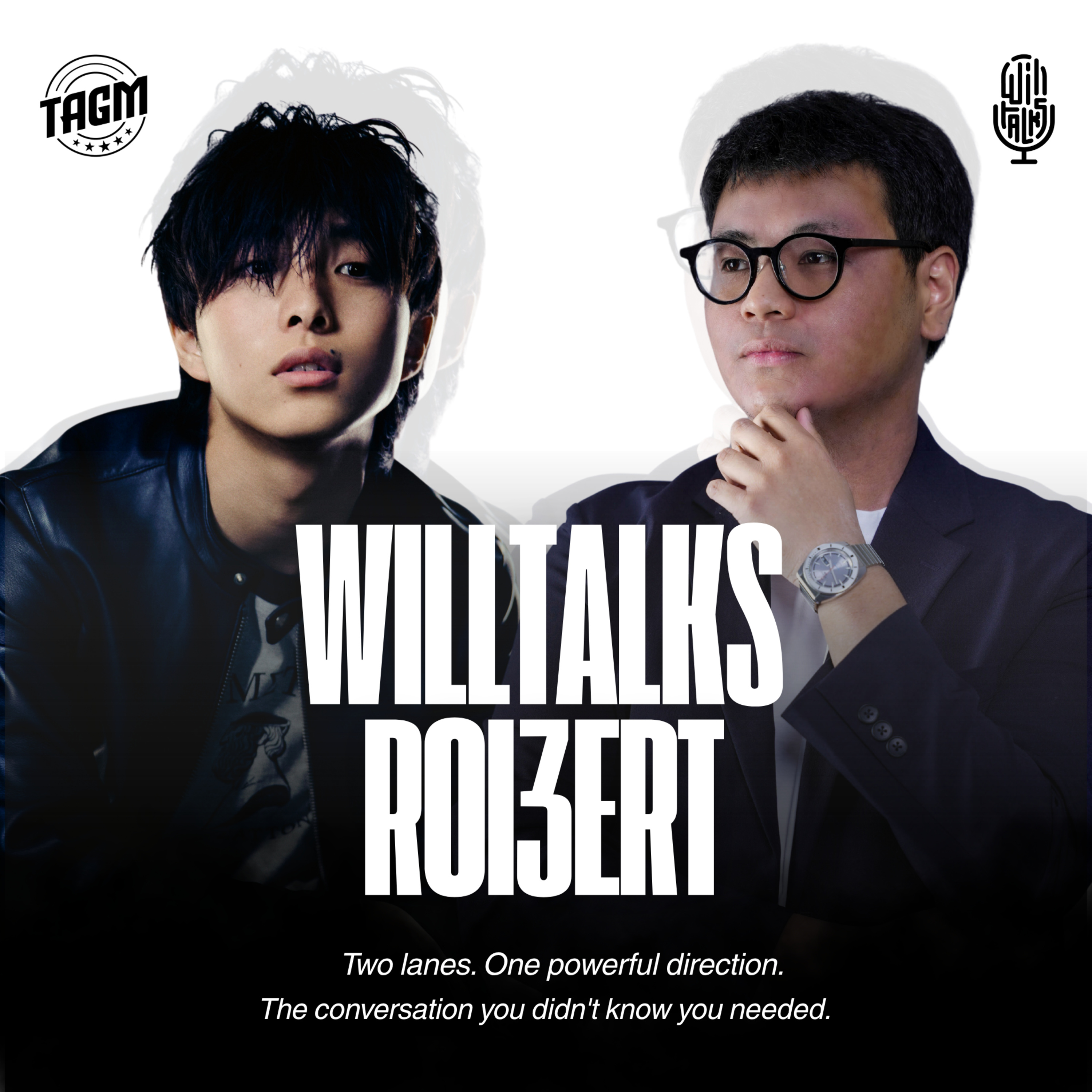 Will Talks x Rol3ert: A conversation you didn't know you needed