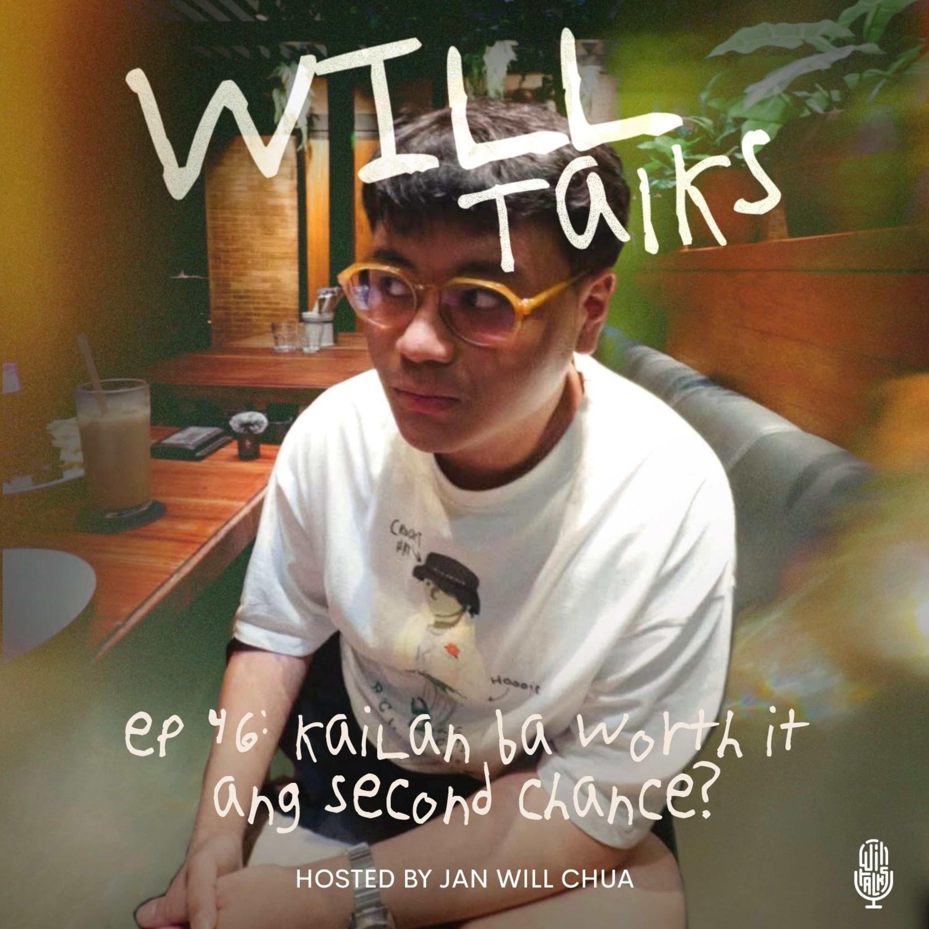 ep 46: kailan ba worth it ang second chance?