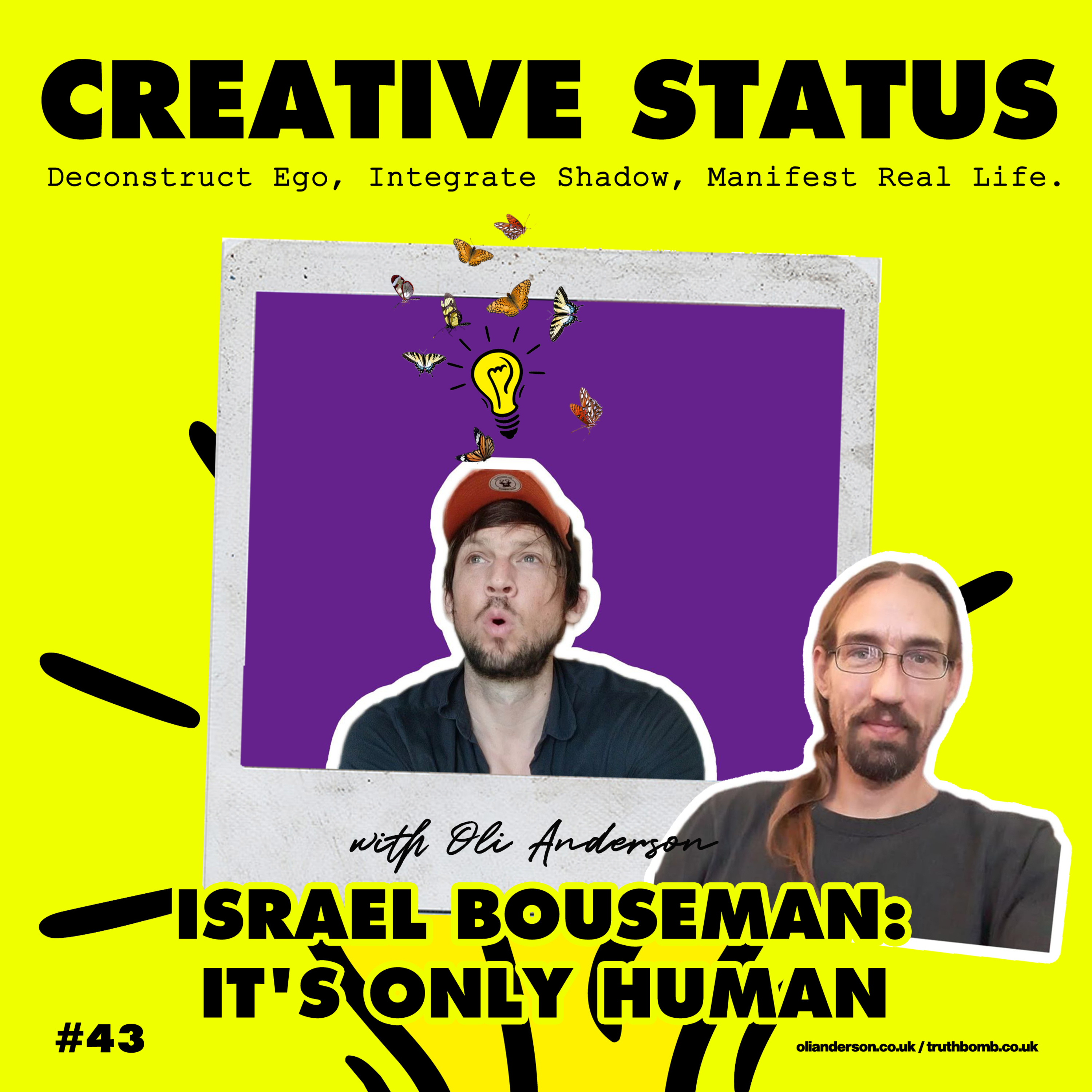 Creative Status: Live Your REAL Life