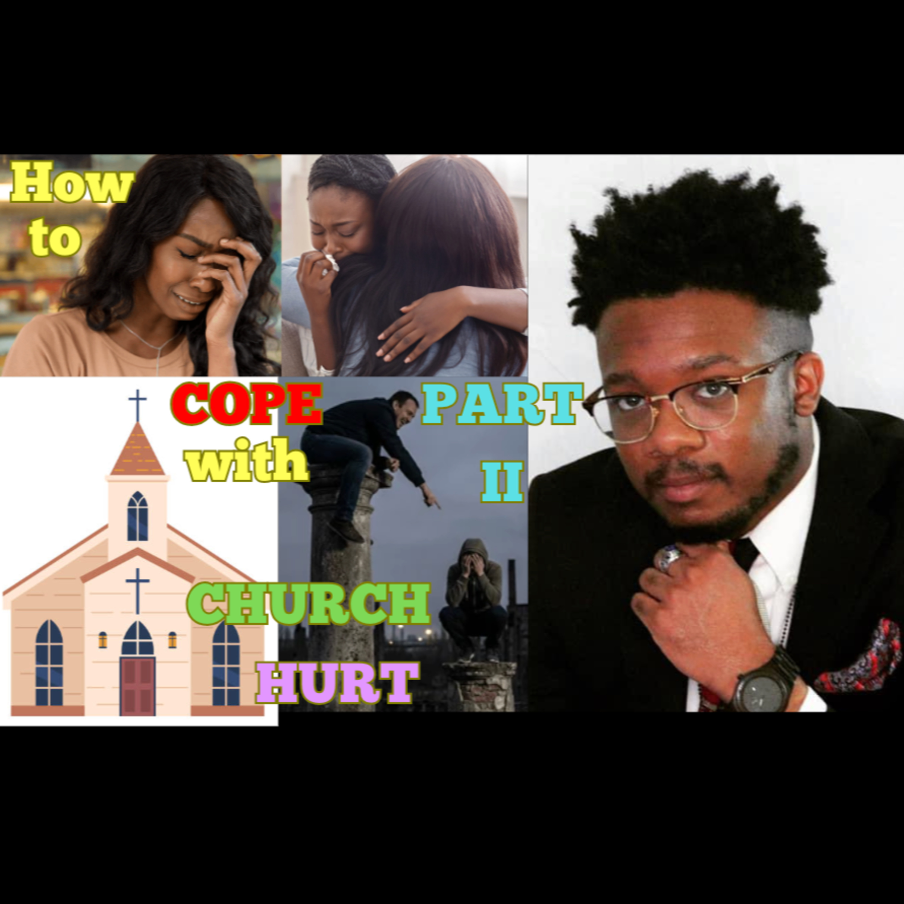 Handling Church Hurt PART II | Questions from Social Media episode artwork