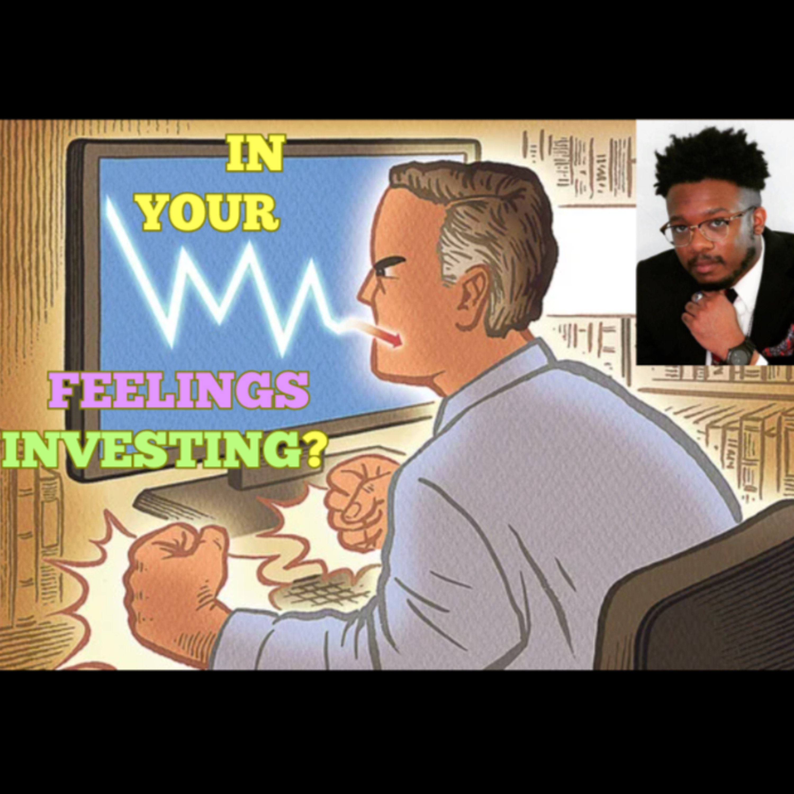 STOCKS 101: Emotionally Investing is a No episode artwork