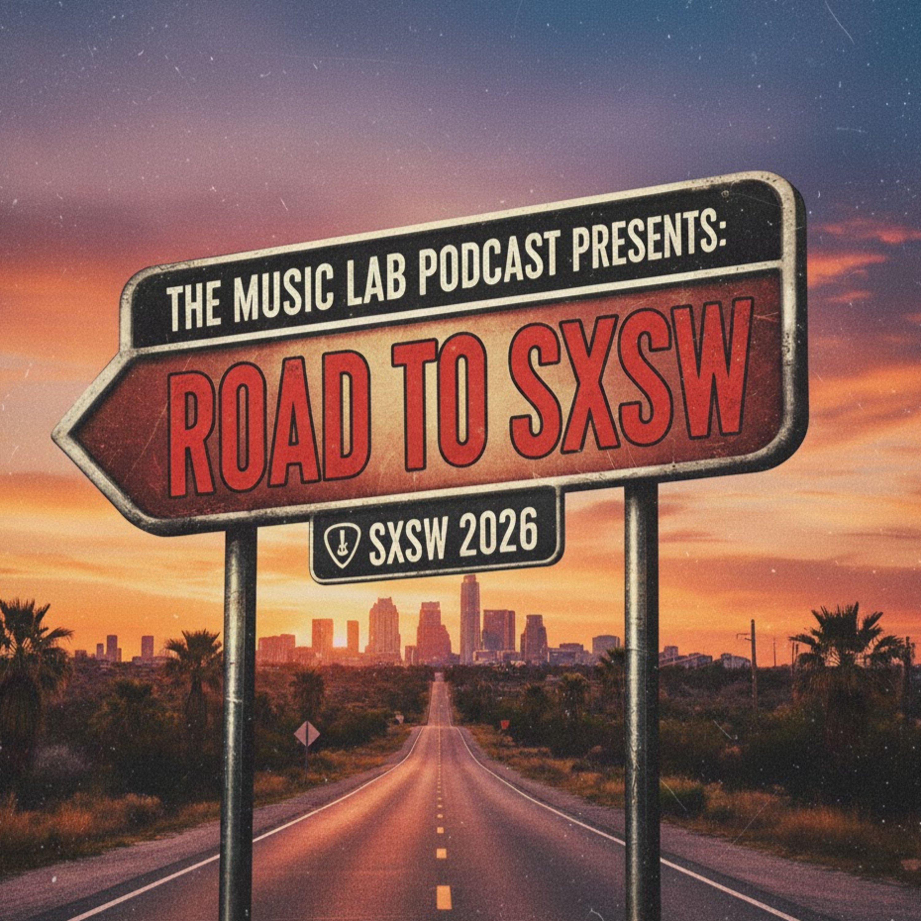 5.8 Road To SXSW 2026 Ep 3 episode artwork