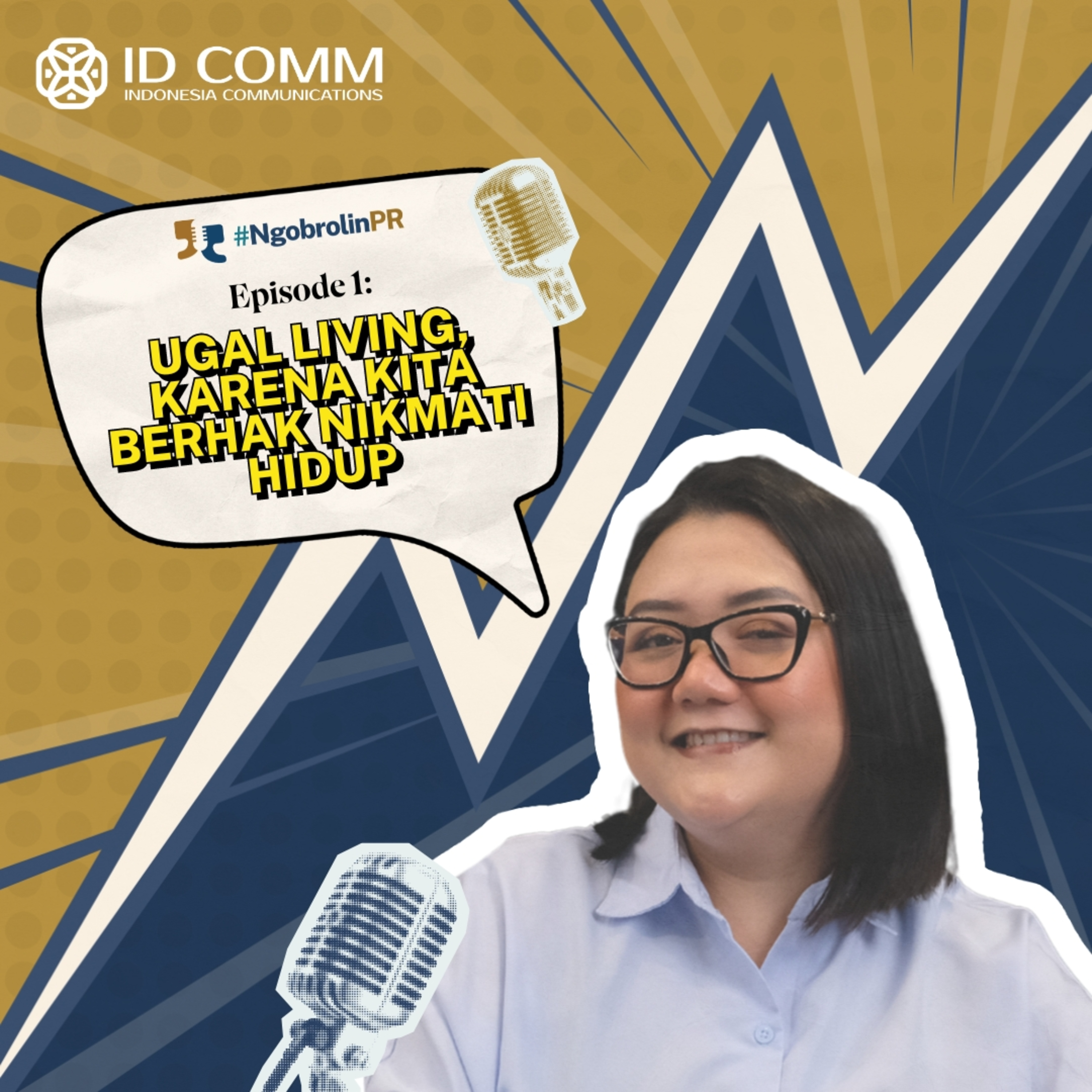 #NgobrolinPR - UGAL LIVING, KARENA KITA BERHAK NIKMATI HIDUP episode artwork
