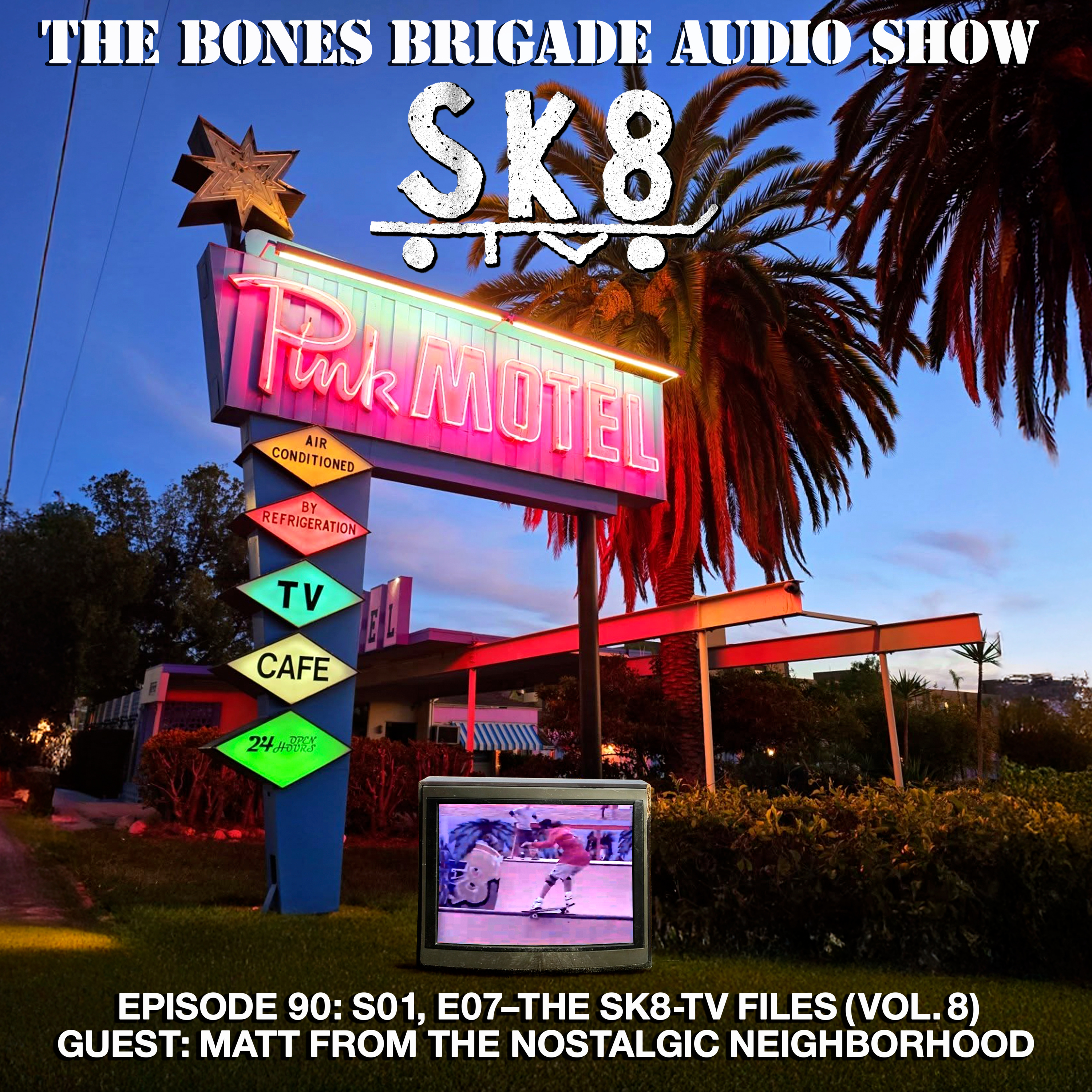 BBAS090: SK8-TV S01 E07 (The SK8-TV Files Vol. 8)