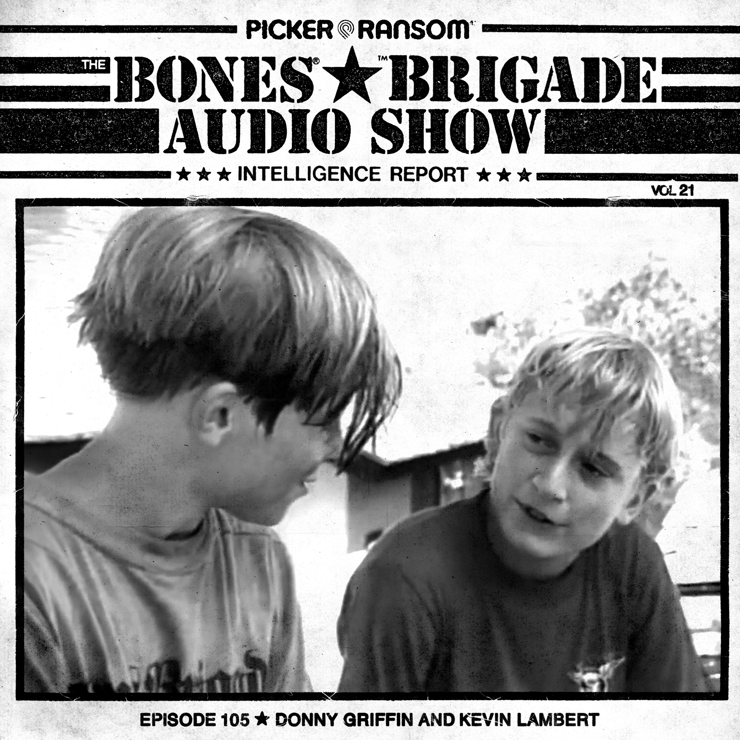 BBAS105: Donny Griffin and Kevin Lambert (Intelligence Report Vol. 21)