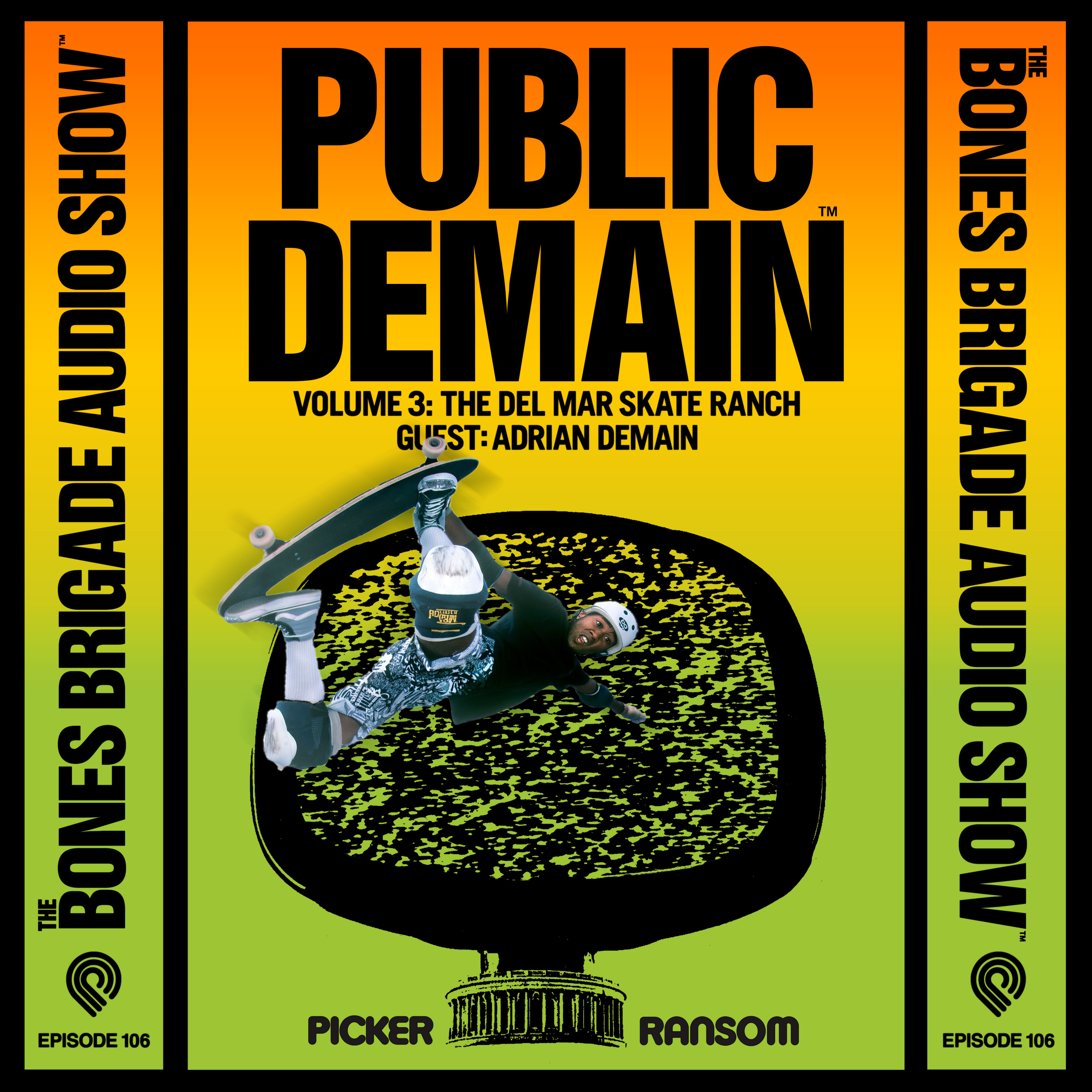 BBAS106: The Del Mar Skate Ranch with guest Adrian Demain (Public Demain Vol. 3)