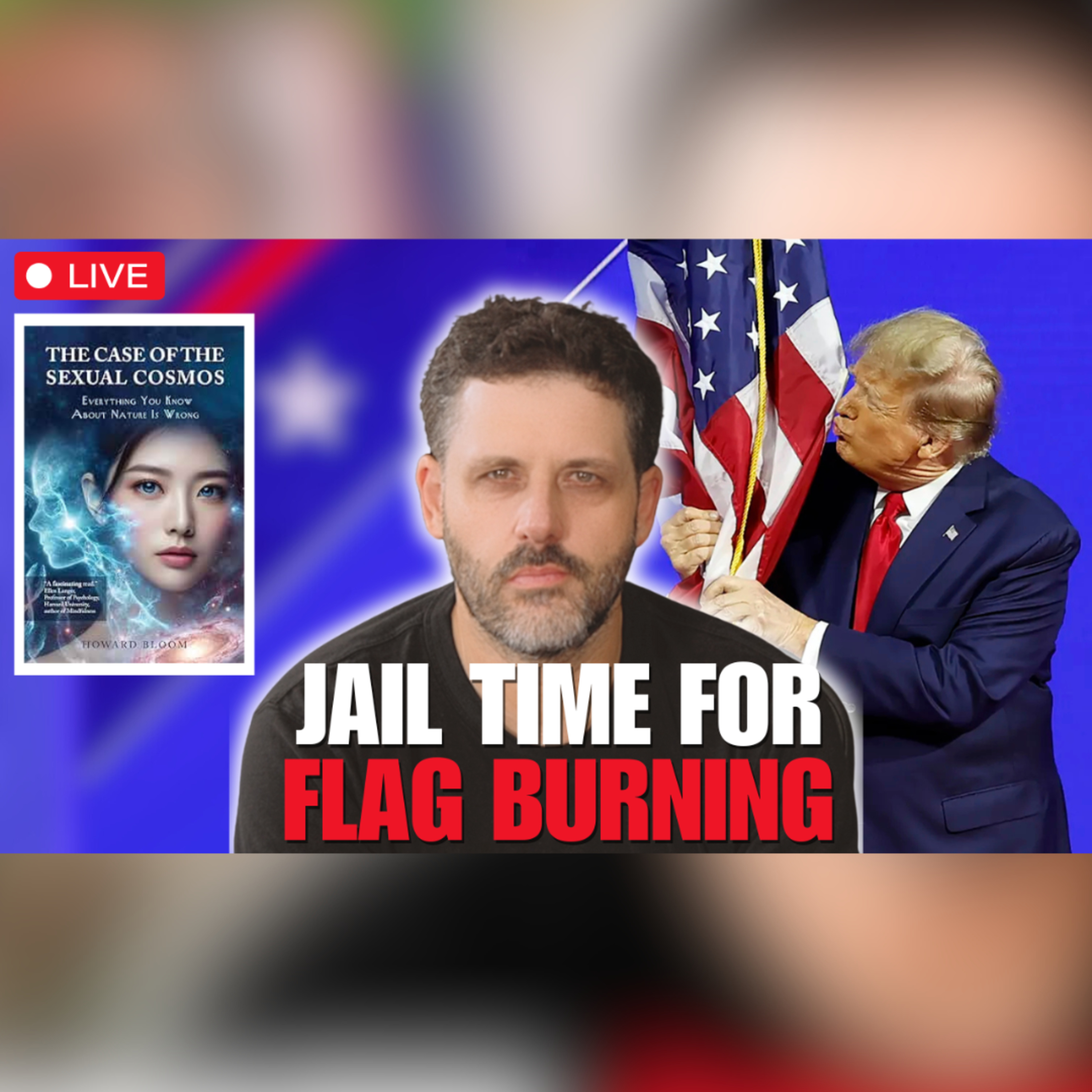 Trump Bans Flag Burning + Guest Howard Bloom | EP #158 | Low Value Mail Live Call In Show