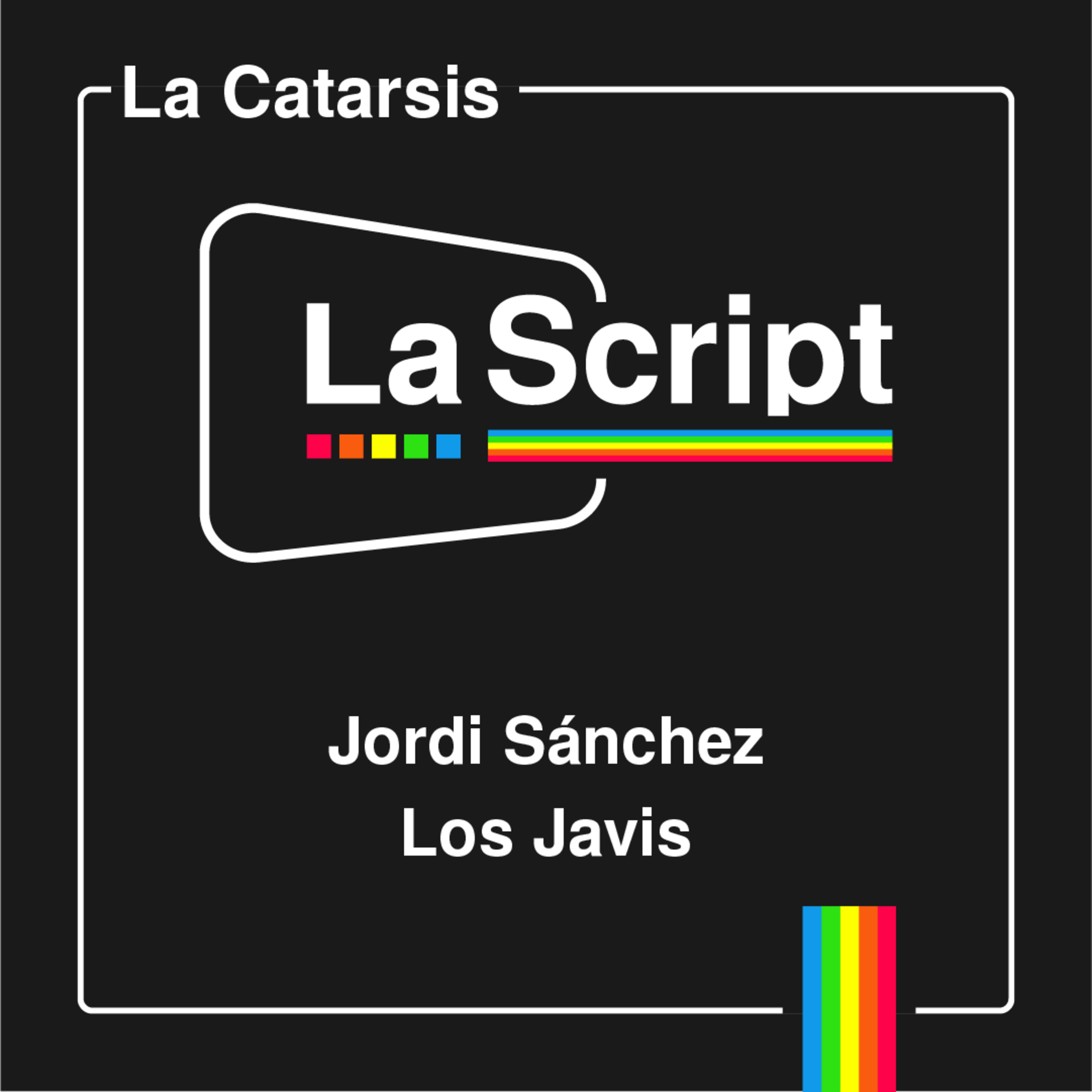 La Script | Los Javis y Jordi Sánchez se abren en canal episode artwork