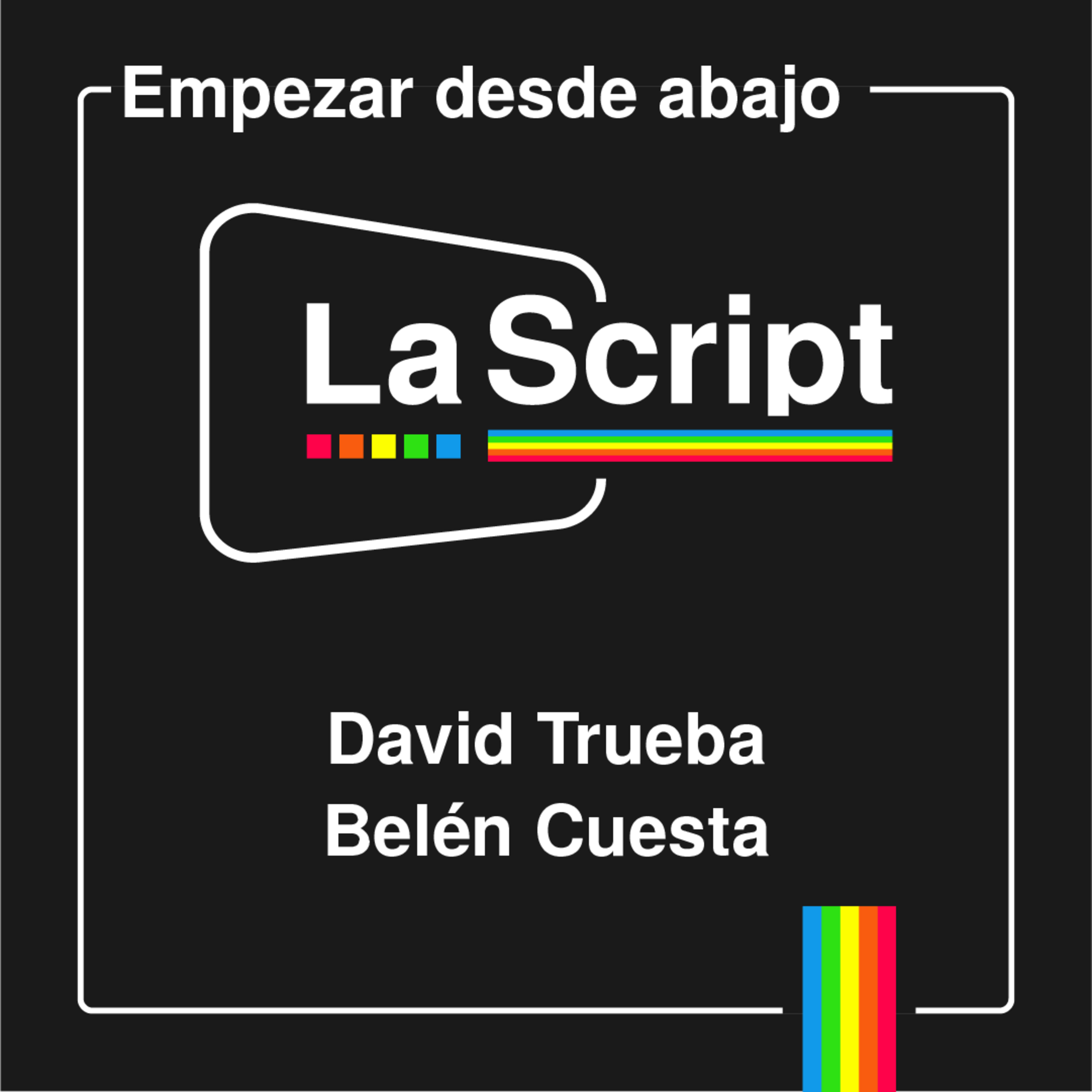 La Script | Belén Cuesta y David Trueba | De morsas y lágrimas  episode artwork