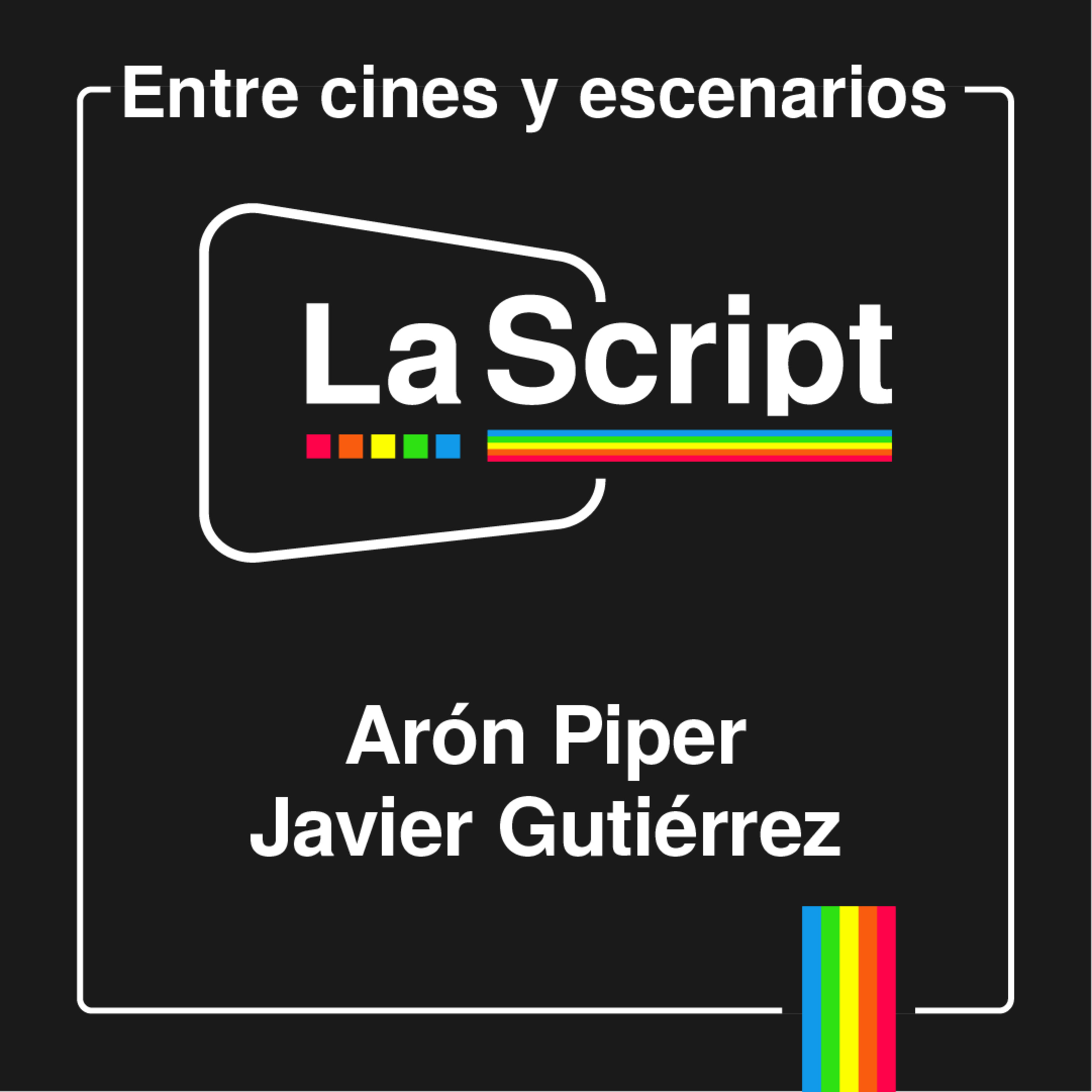 La Script | Sonido y Furia | Arón Piper y Javier Gutiérrez episode artwork