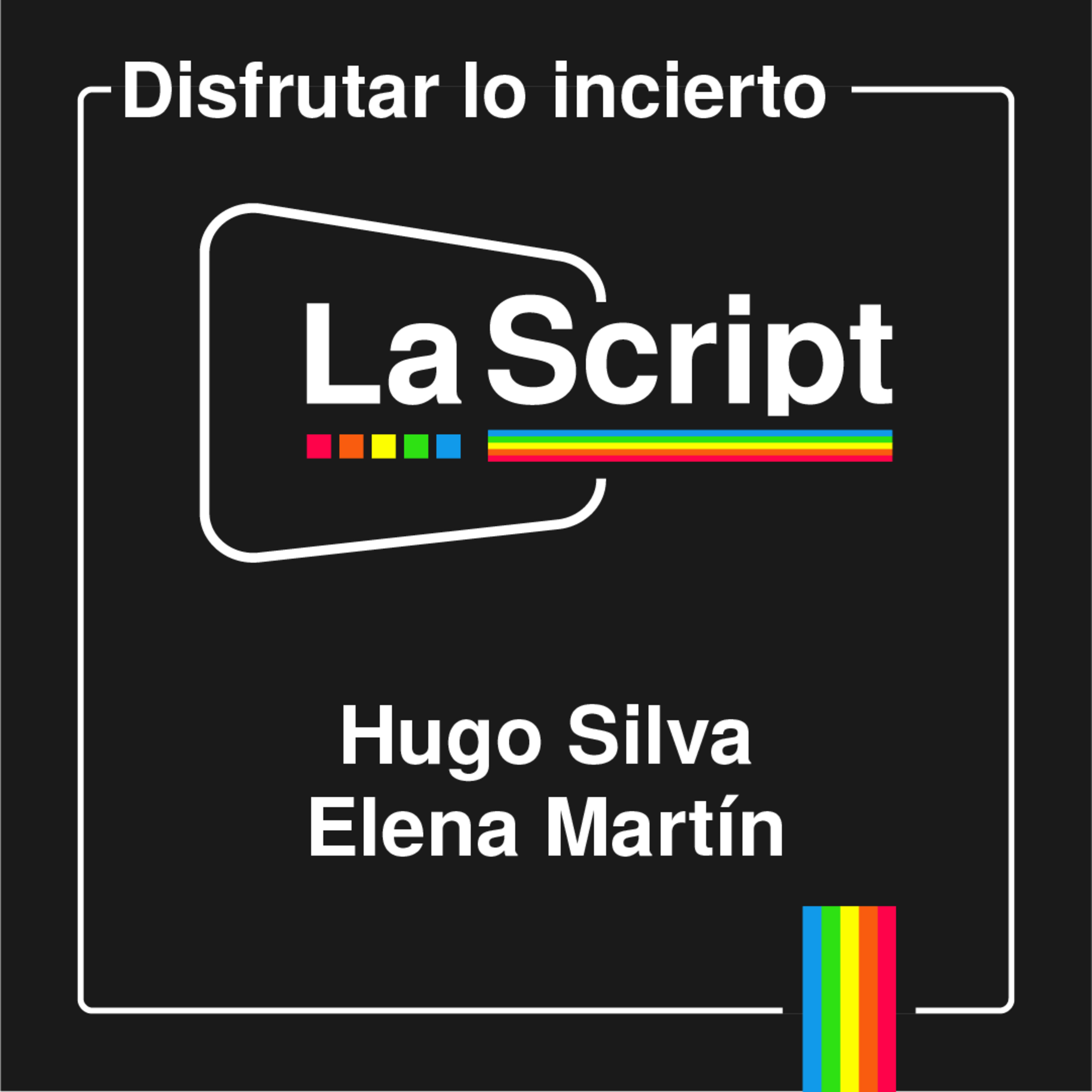 La Script | Hugo Silva y Elena Martín | Hombres perdidos, mujeres reencontradas episode artwork