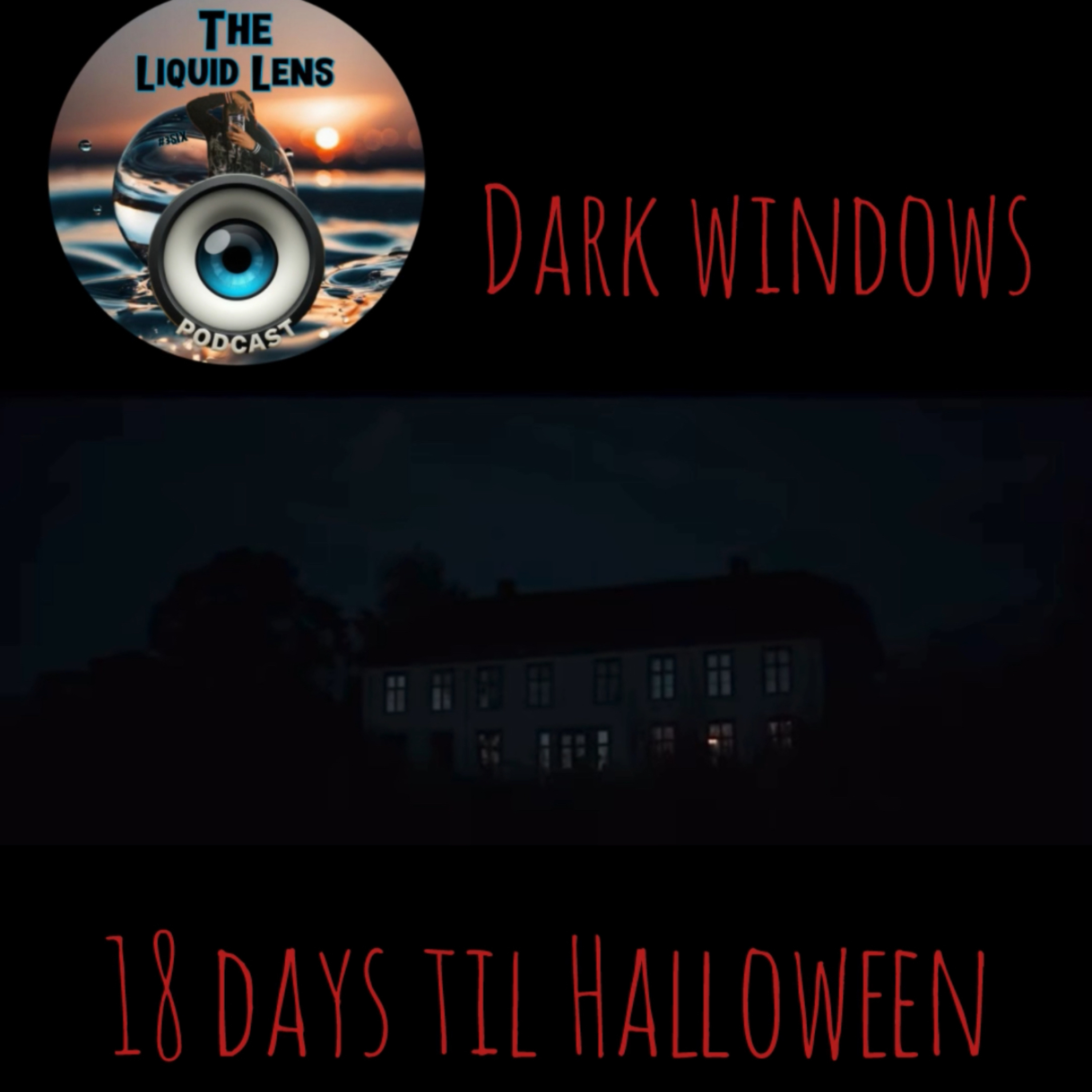 Day 18: Dark Windows  episode artwork