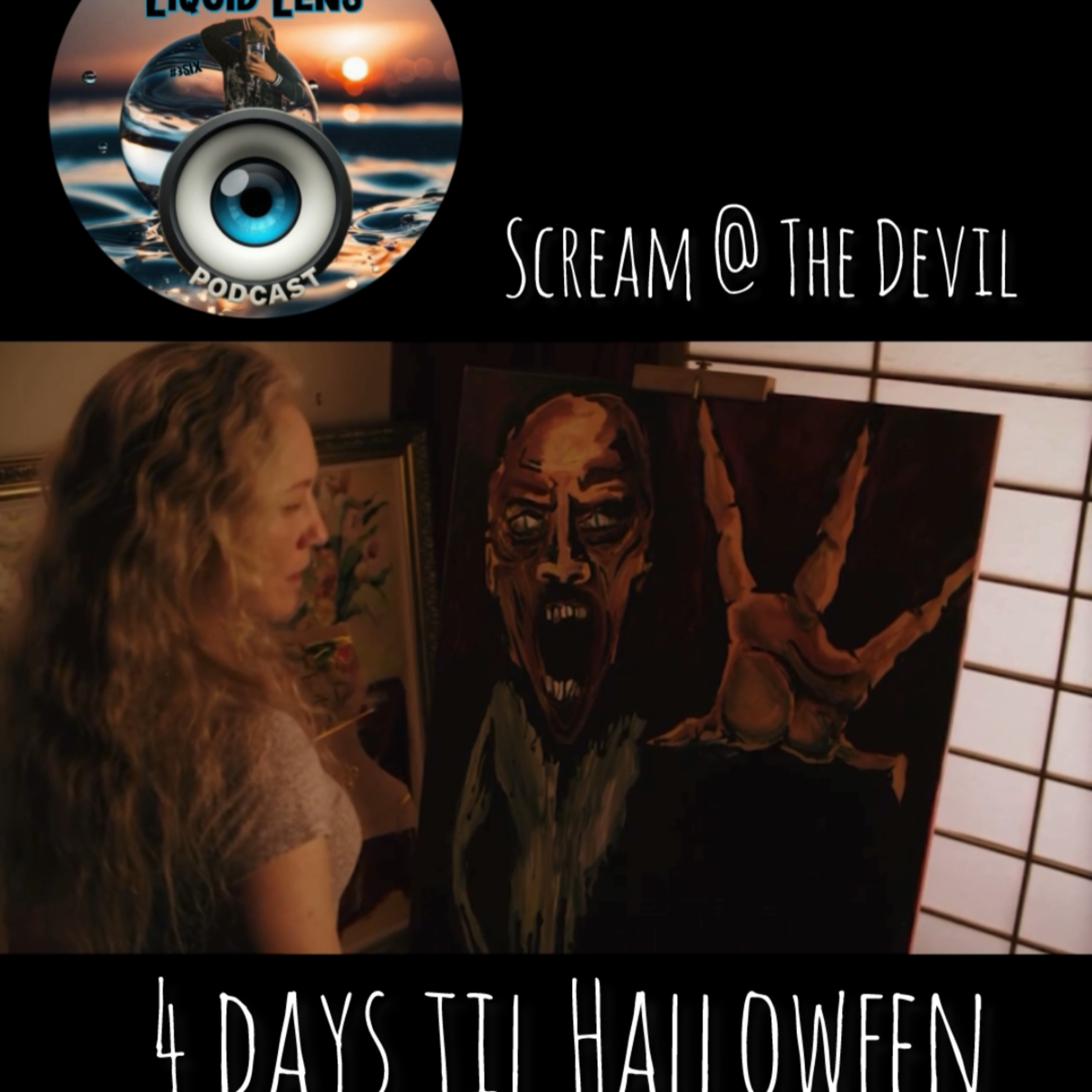 Day 4: Scream @ The Devil episode artwork