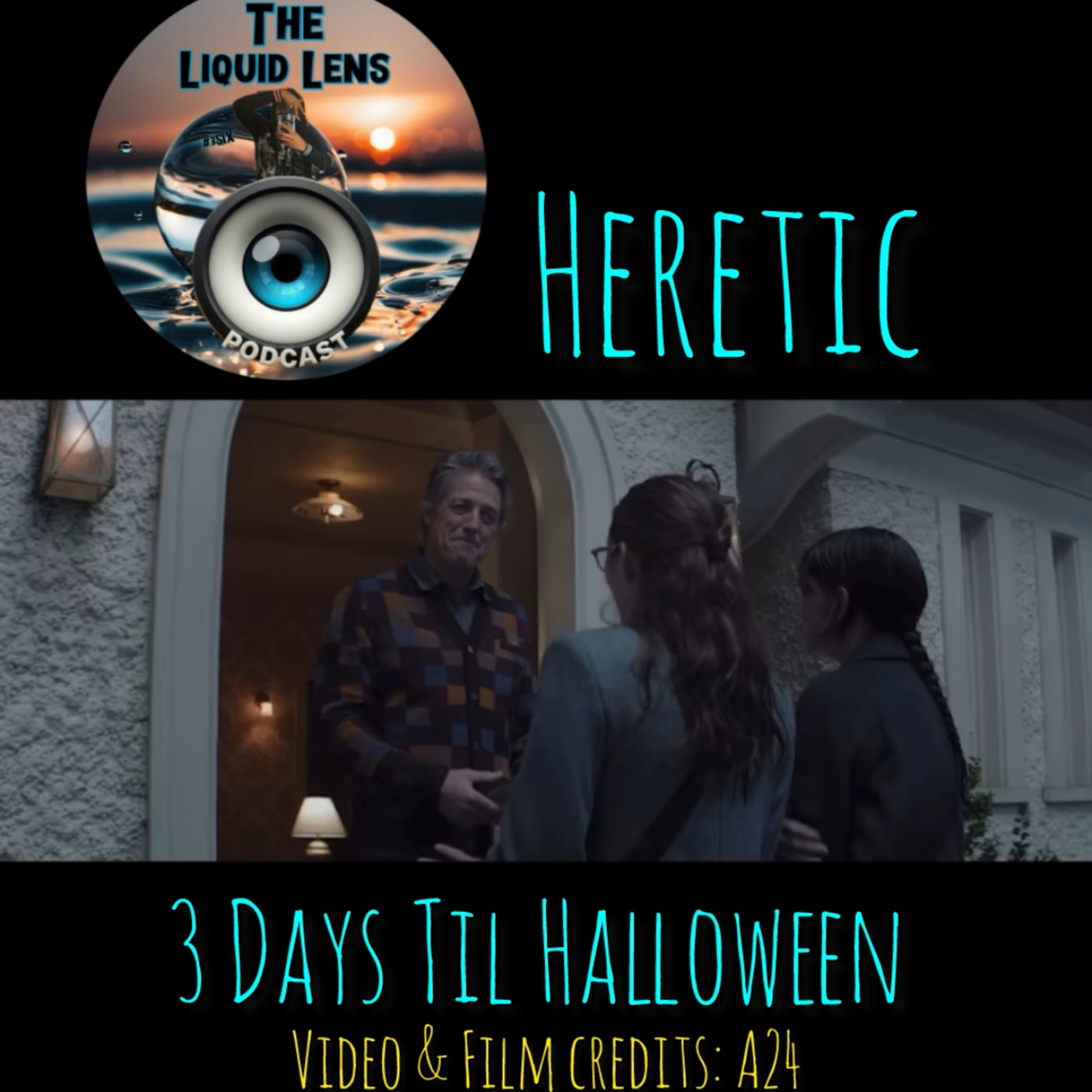 Day 3: Heretic episode artwork