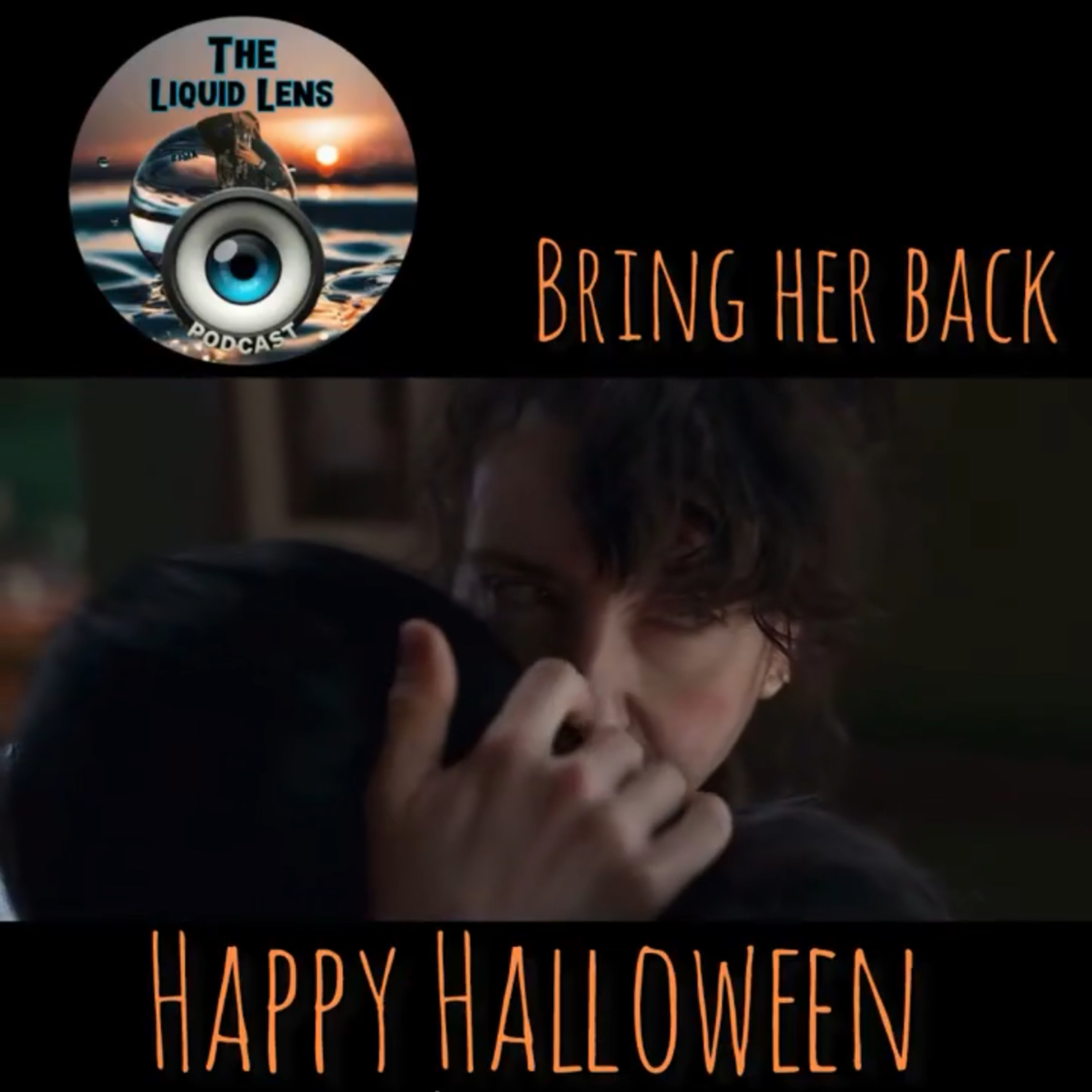 Day 1: Bring Her Back episode artwork
