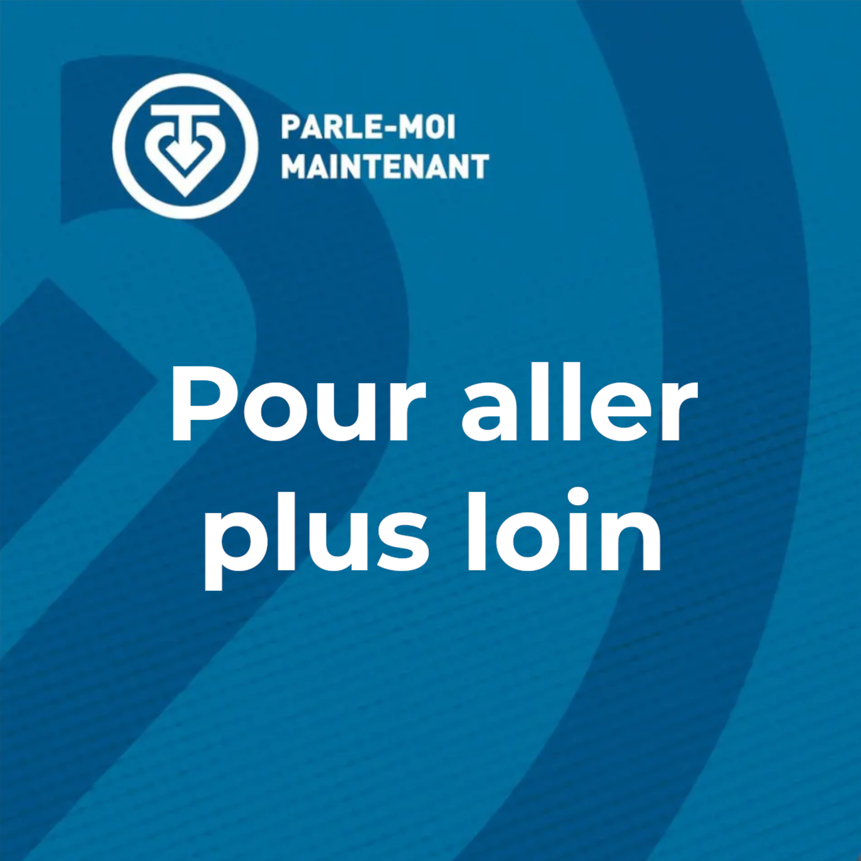 Parle-moi maintenant