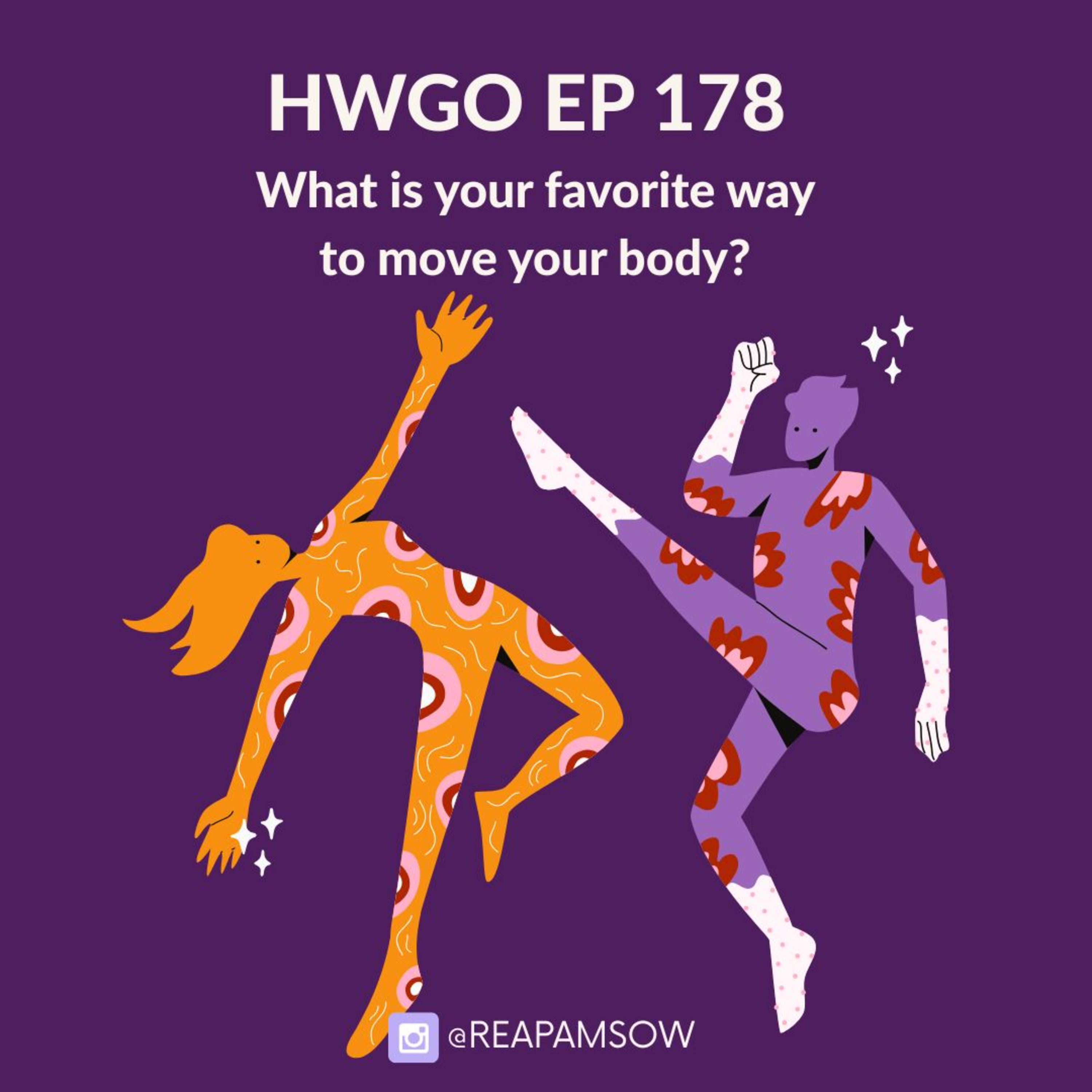 HWGO EP 178 What is your favorite way to move your body? episode artwork