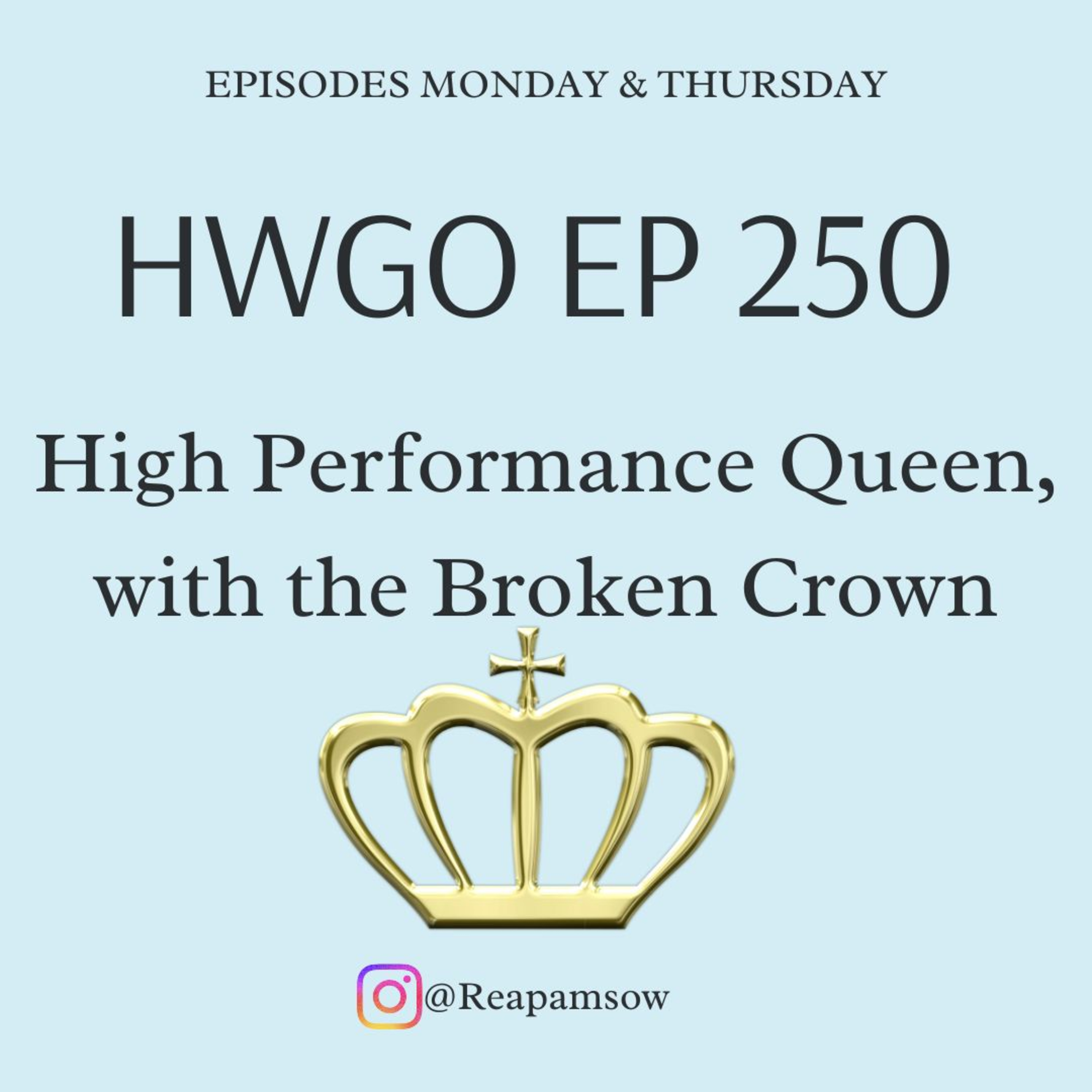 HWGO EP 250 High Performance Queen, with the Broken Crown episode artwork