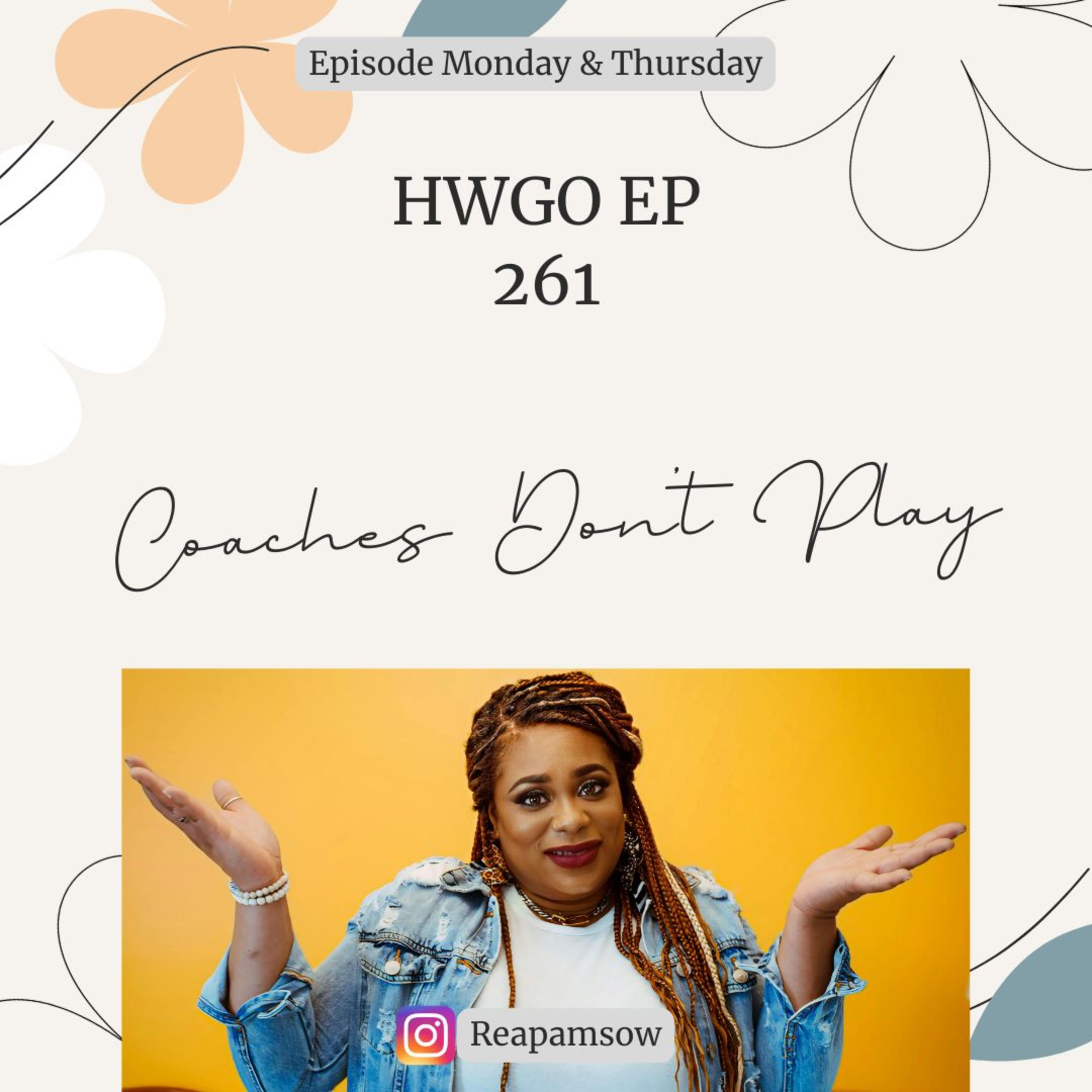 HWGO EP 261 Coaches Don’t Play episode artwork